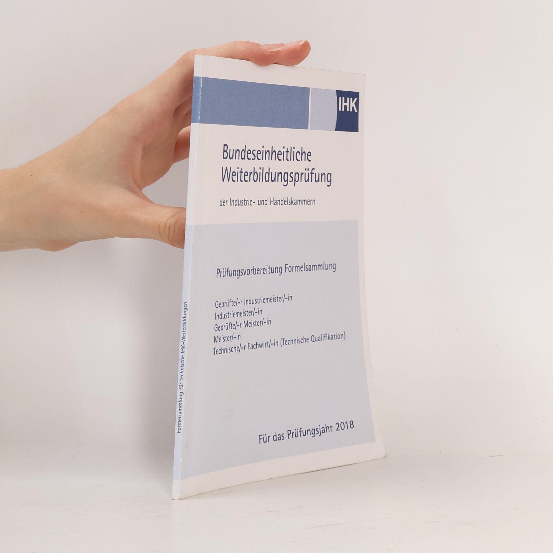 Autorenkollektiv Bundeseinheitliche Weiterbildungsprüfung der Industrie- und Handelskammern