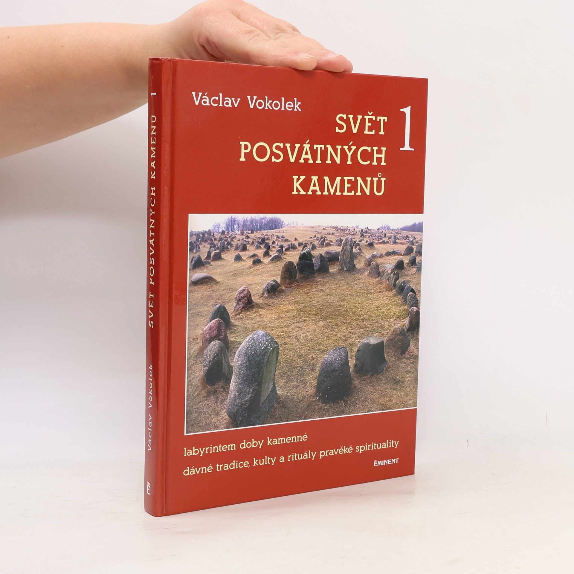 Václav Vokolek Svět posvátných kamenů 1