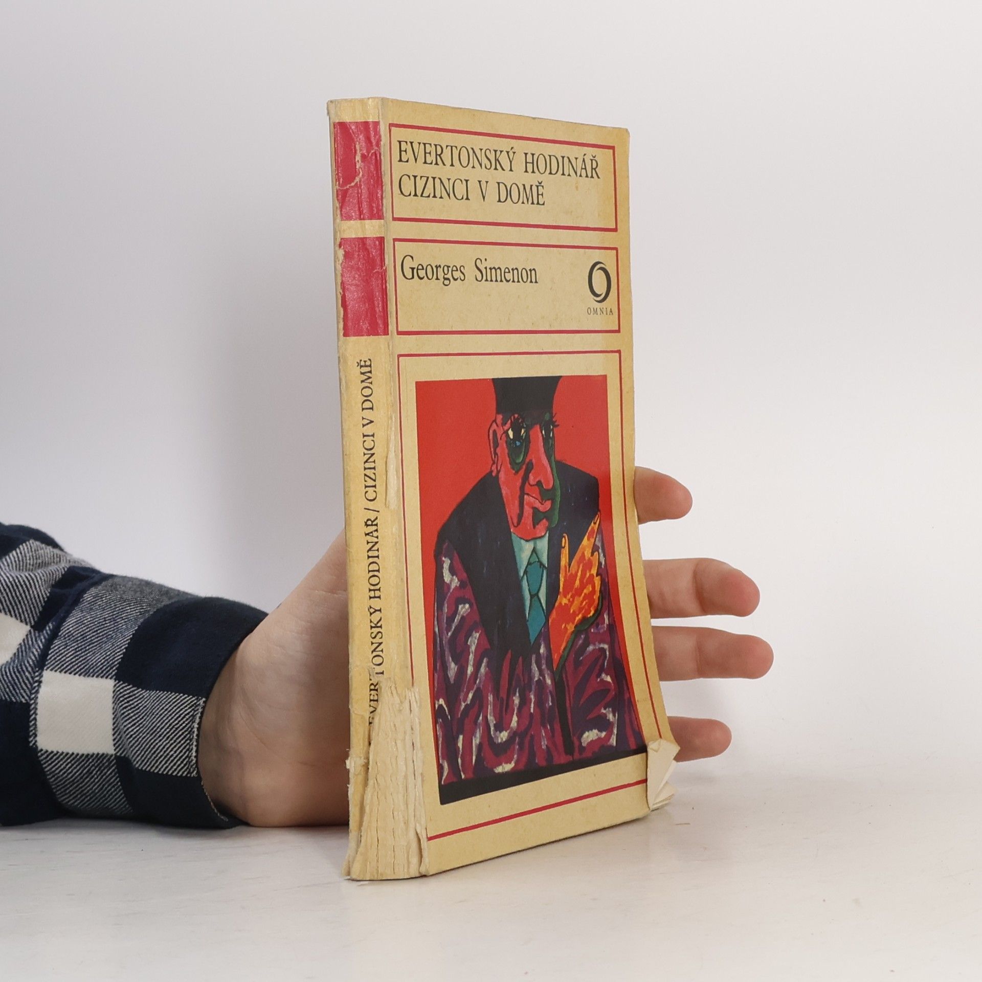 Georges Simenon Evertonský hodinář. Cizinci v domě