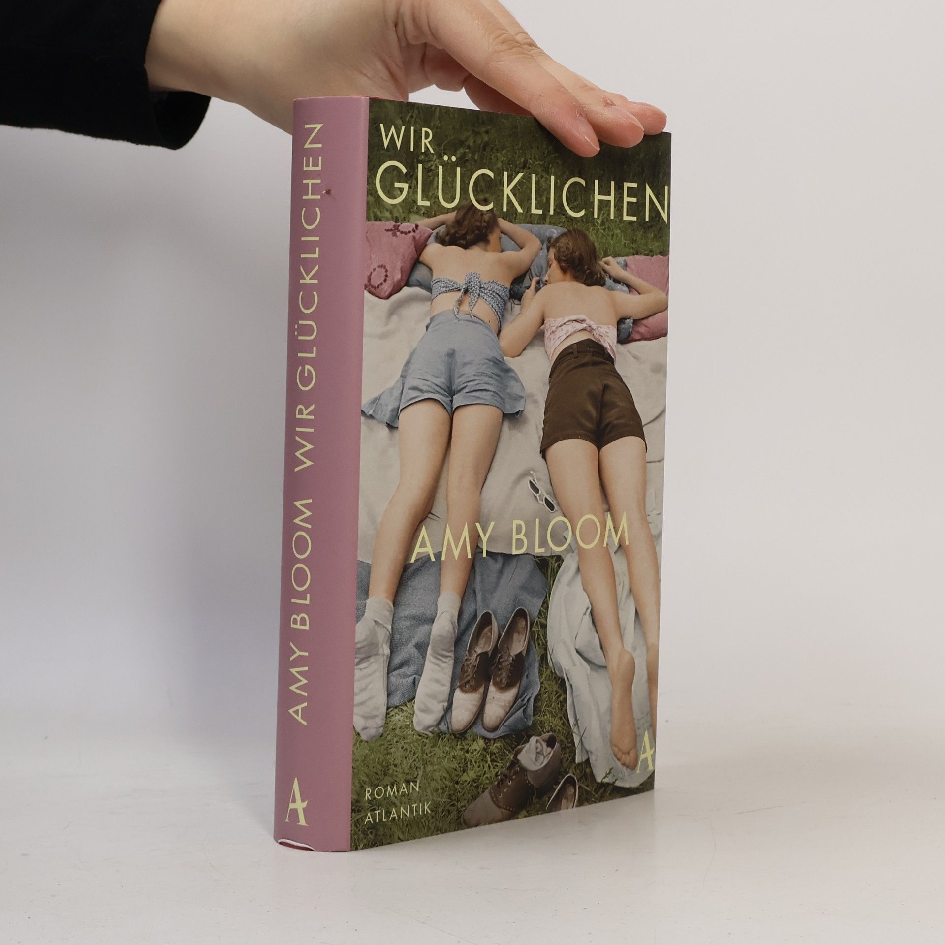 Amy Bloom Wir Glücklichen