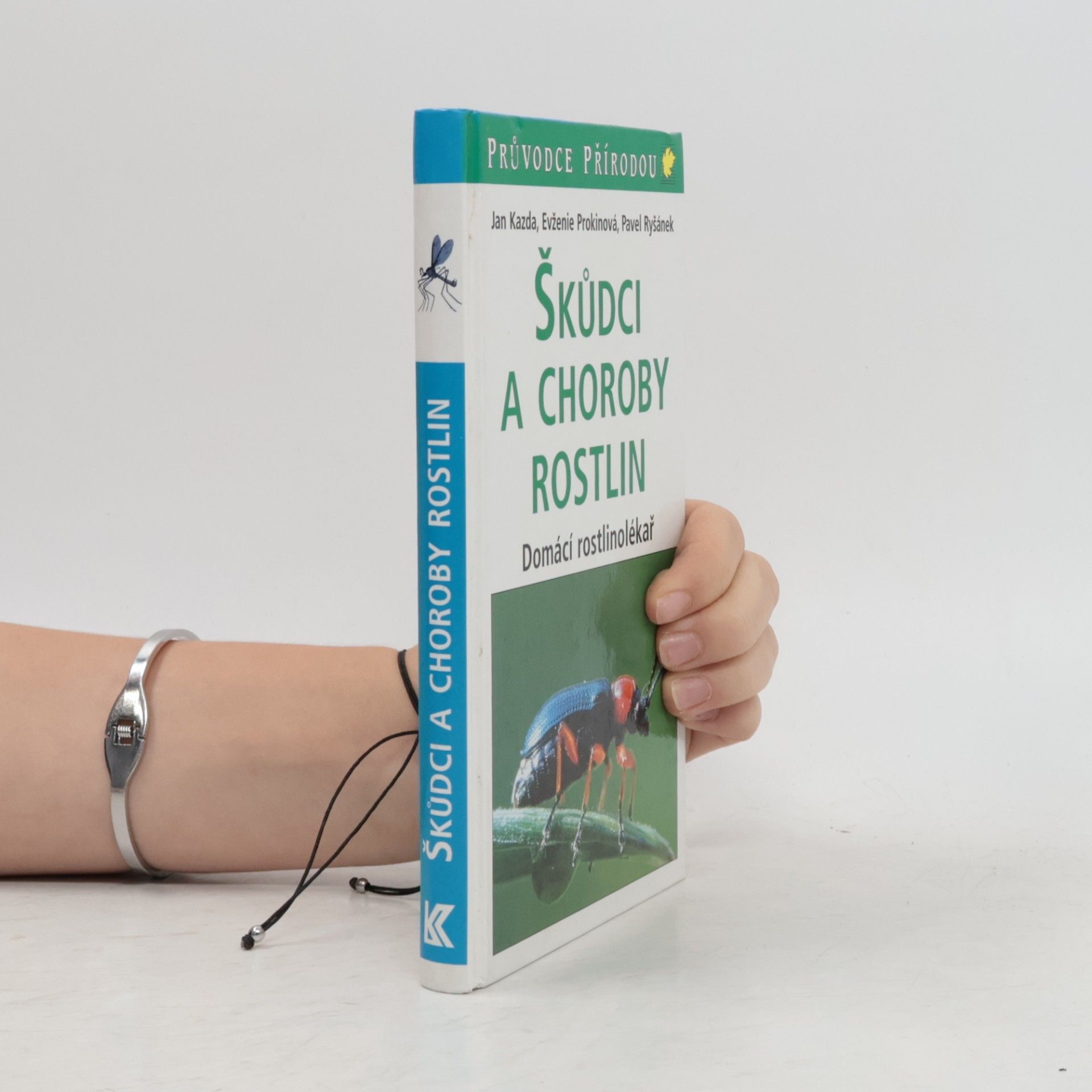Pavel Ryšánek Škůdci a choroby rostlin : domácí rostlinolékař