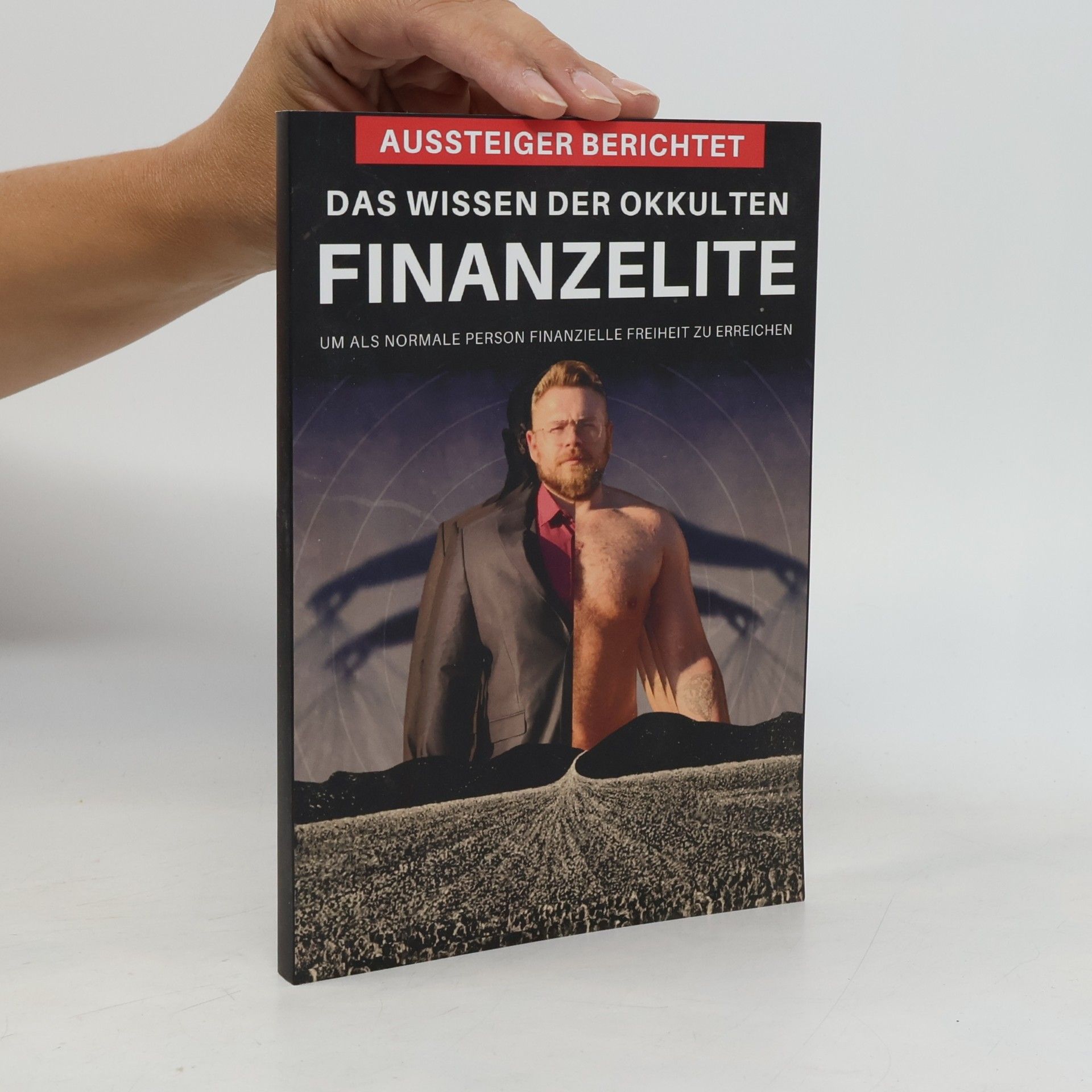Kolektiv autorů Das Wissen der okkulten Finanzelite