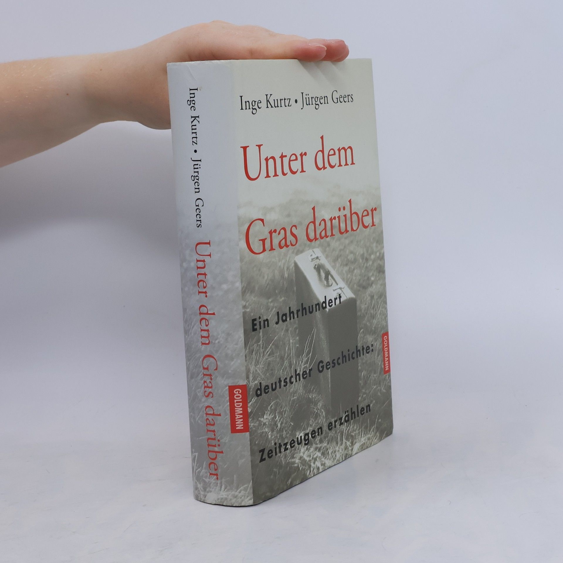 Inge Kurtz Unter dem Gras darüber