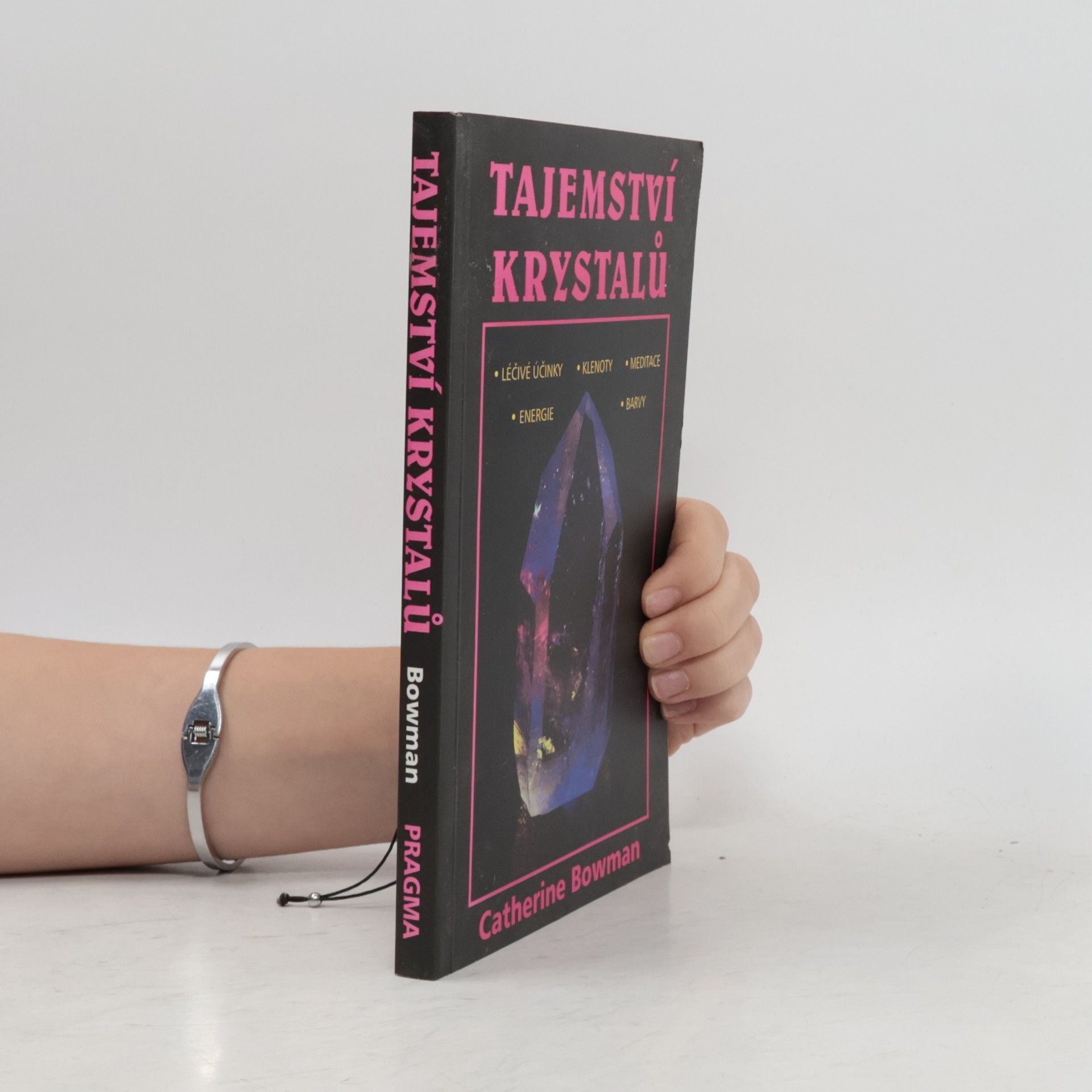 Catherine Bowman Tajemství krystalů