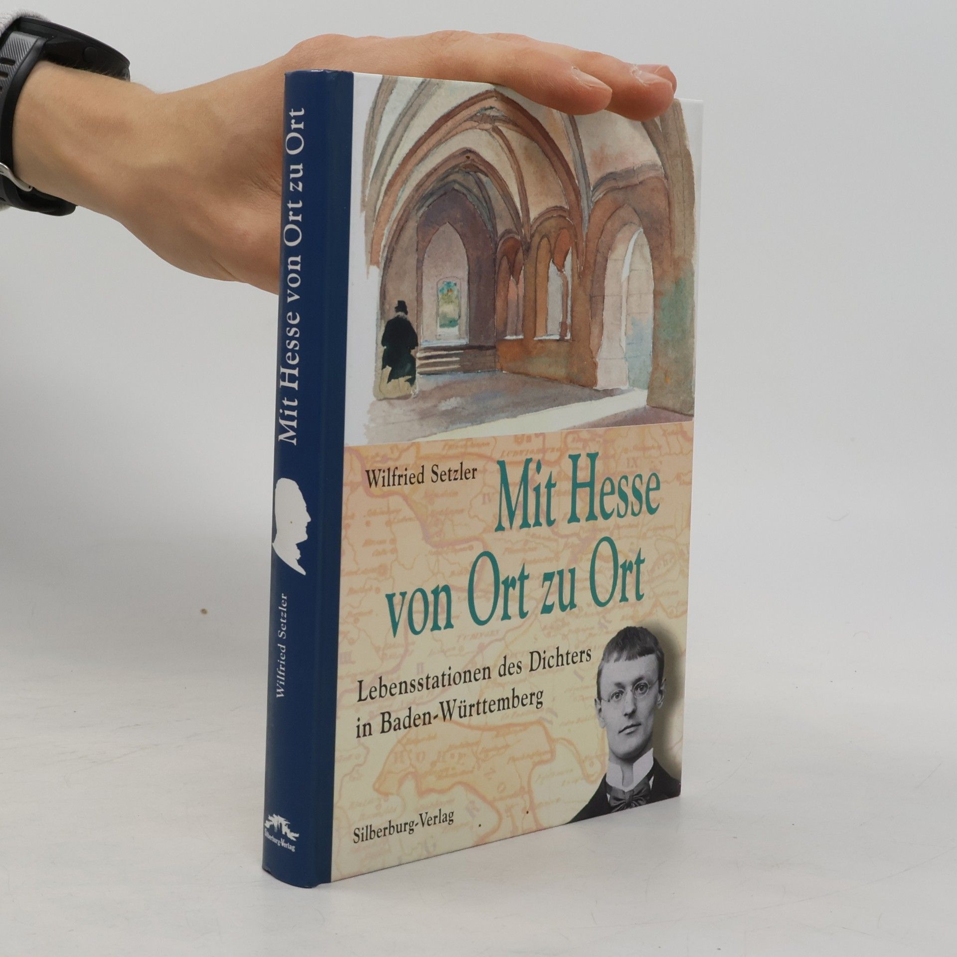 Wilfried Setzler Mit Hesse von Ort zu Ort