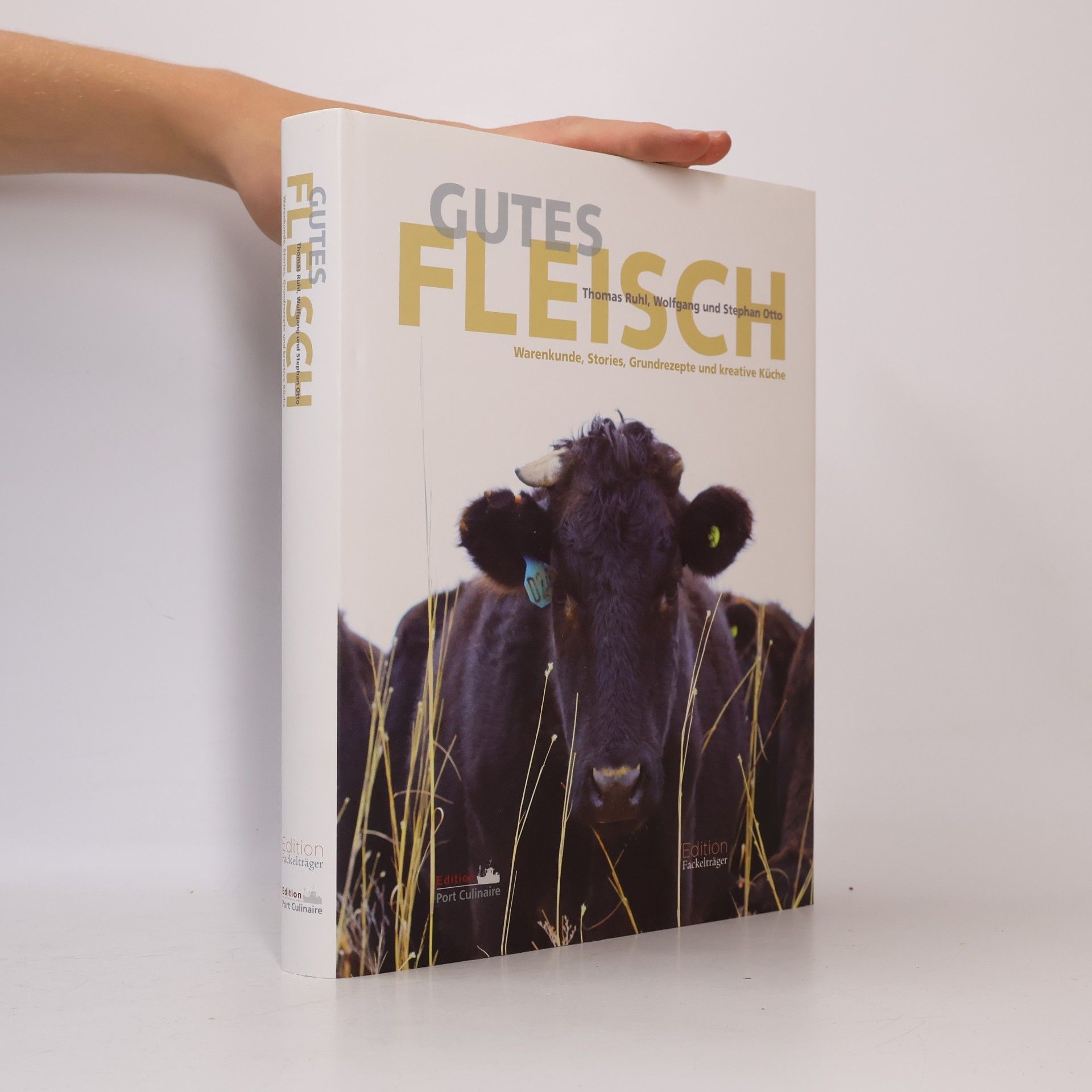 Thomas Ruhl Gutes Fleisch
