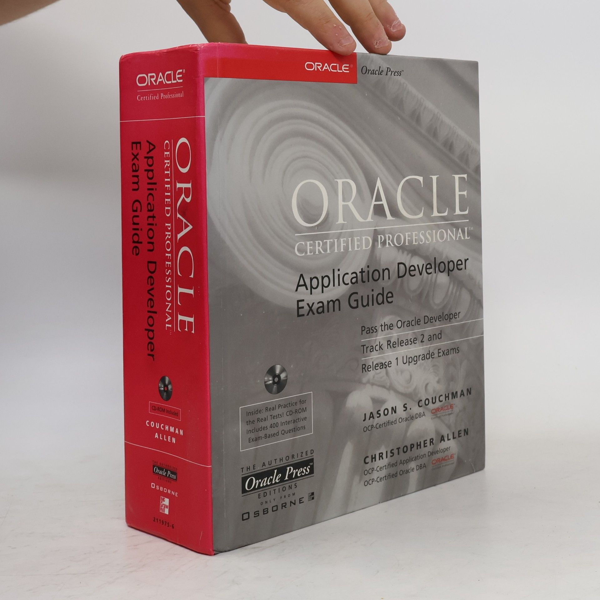 Oracle Press: Oracle Certified Professional Application Developer Exam Guide