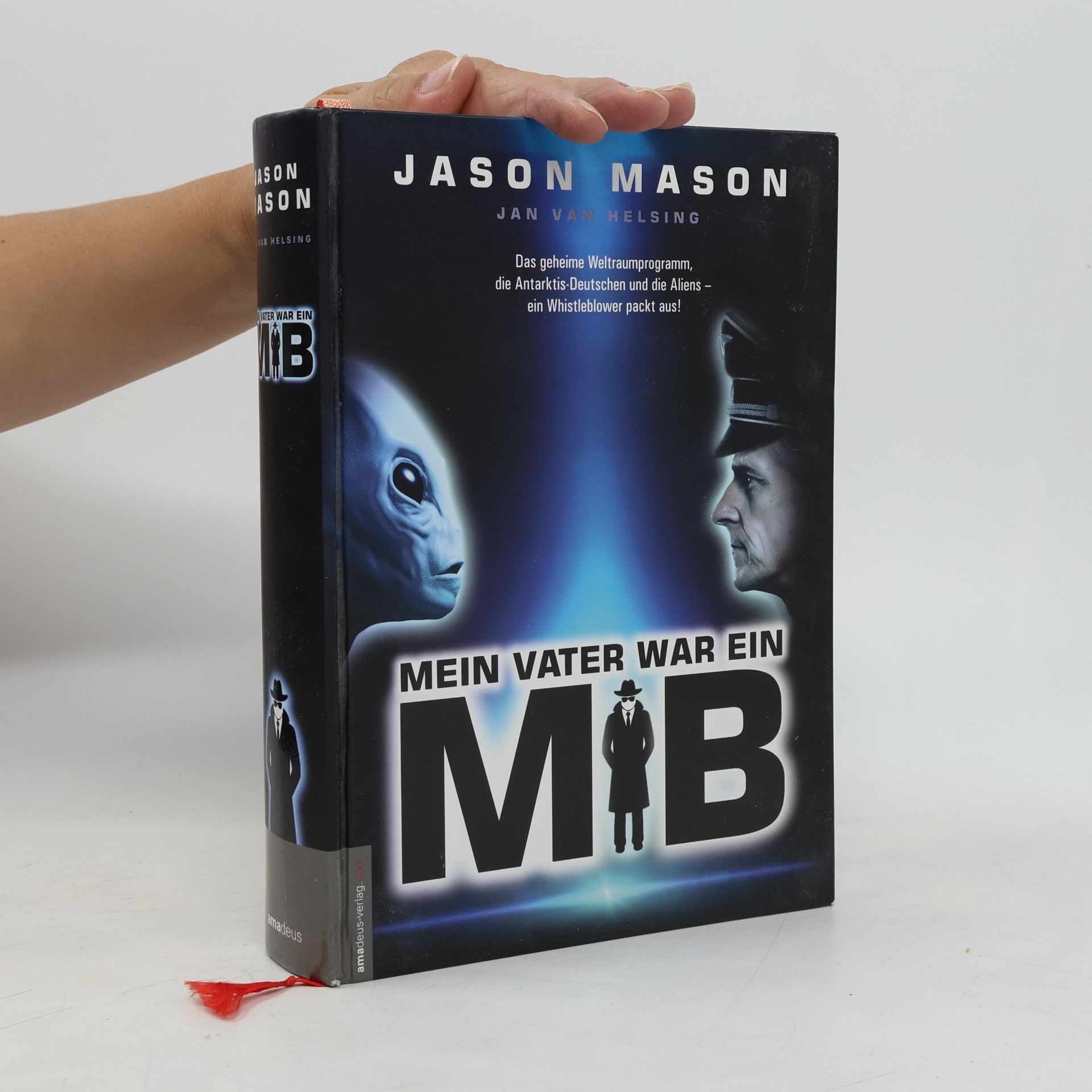 Jason Mason Das geheime Weltraumprogramm, die Antarktis-Deutschen und die Aliens