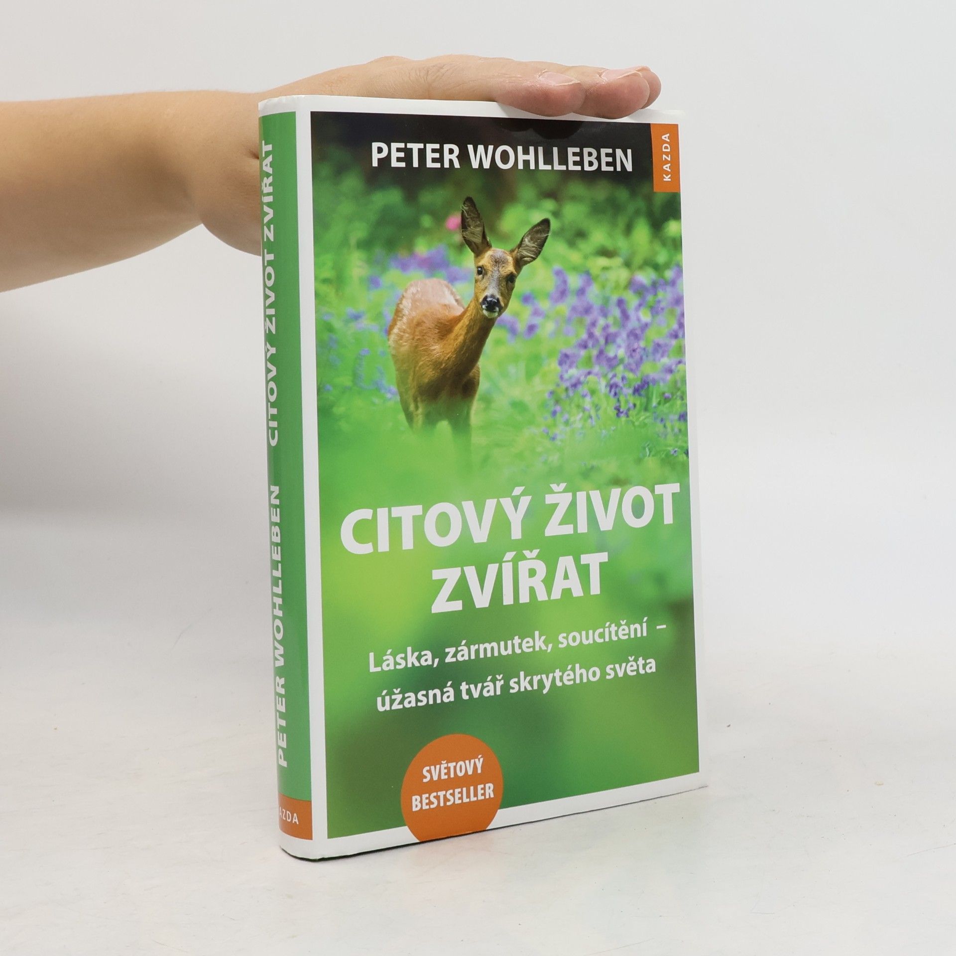 Citový život zvířat. Láska, zármutek, soucítění - úžasná tvář skrytého světa