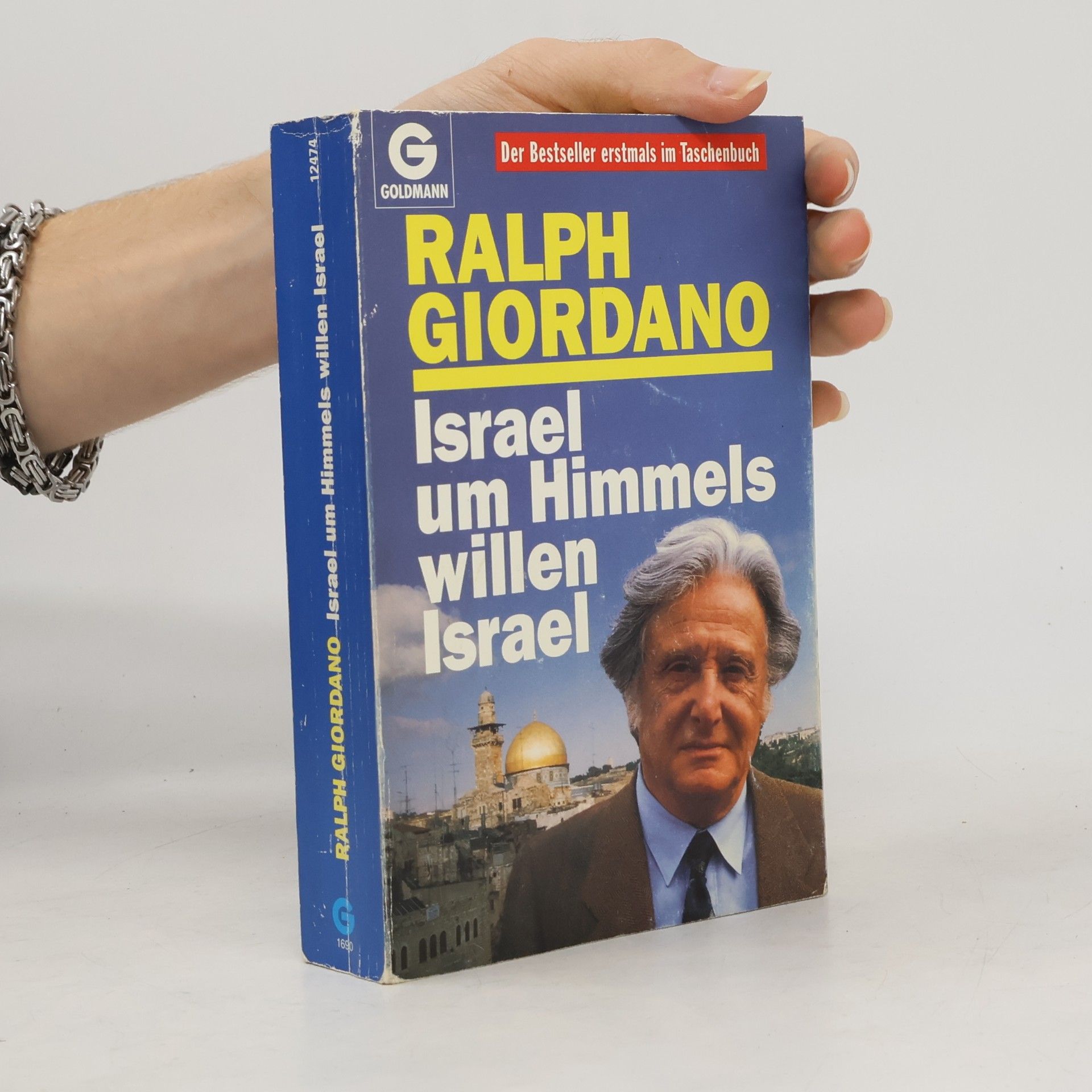 Ralph Giordano Israel, um Himmels Willen, Israel