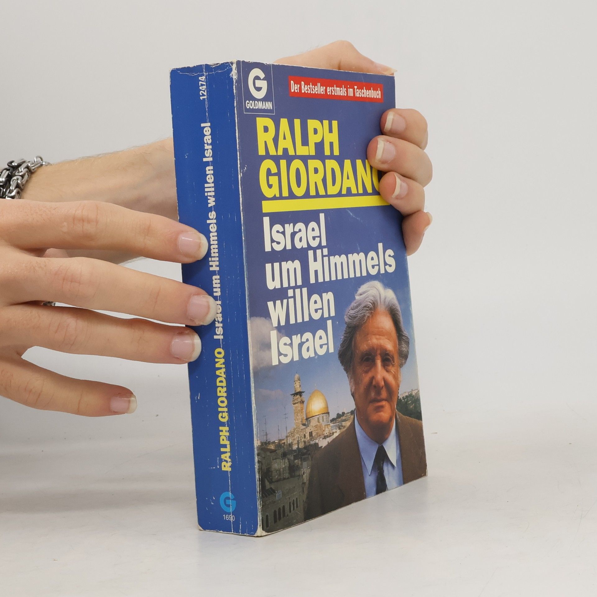Ralph Giordano Israel, um Himmels Willen, Israel