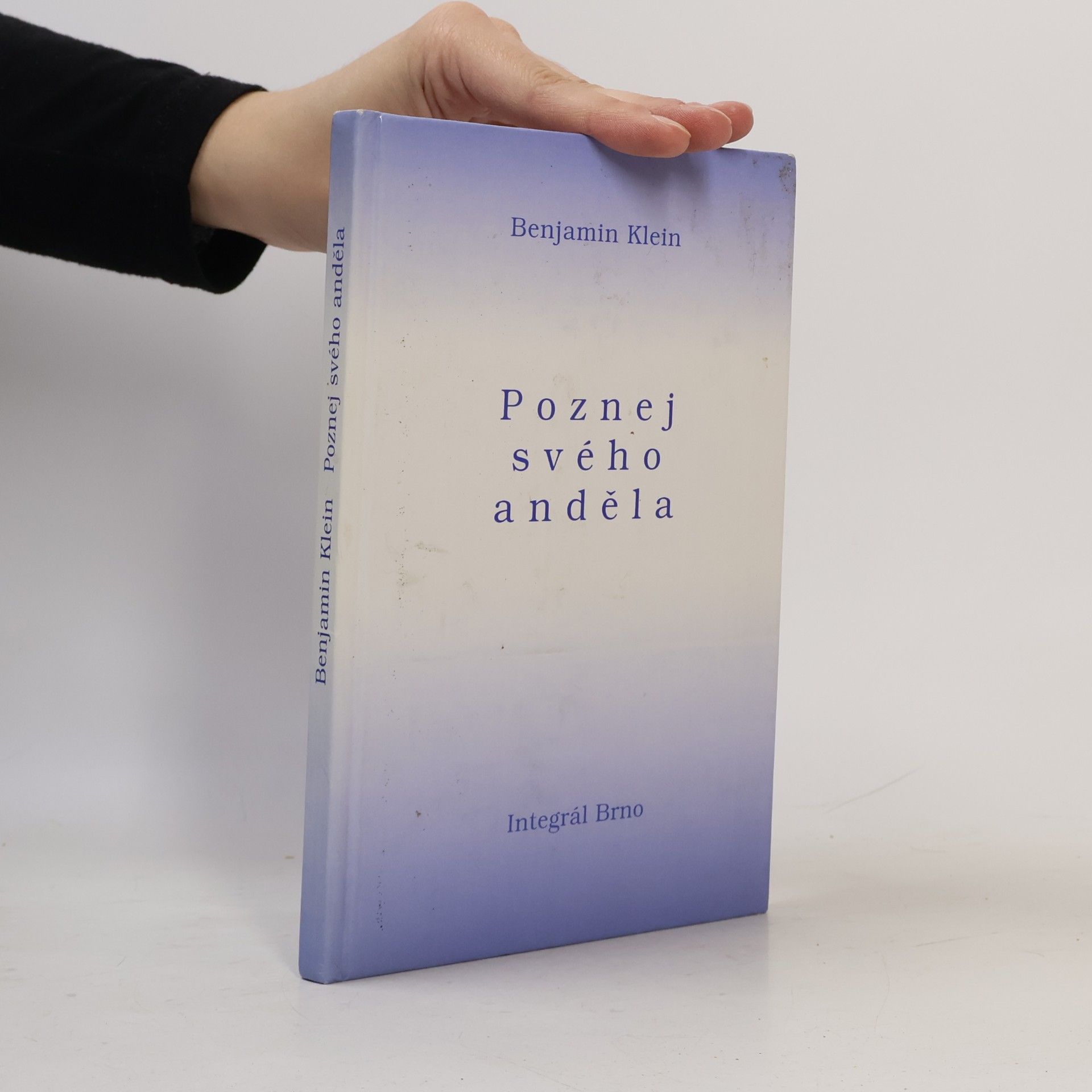 Benjamin Klein Poznej svého anděla