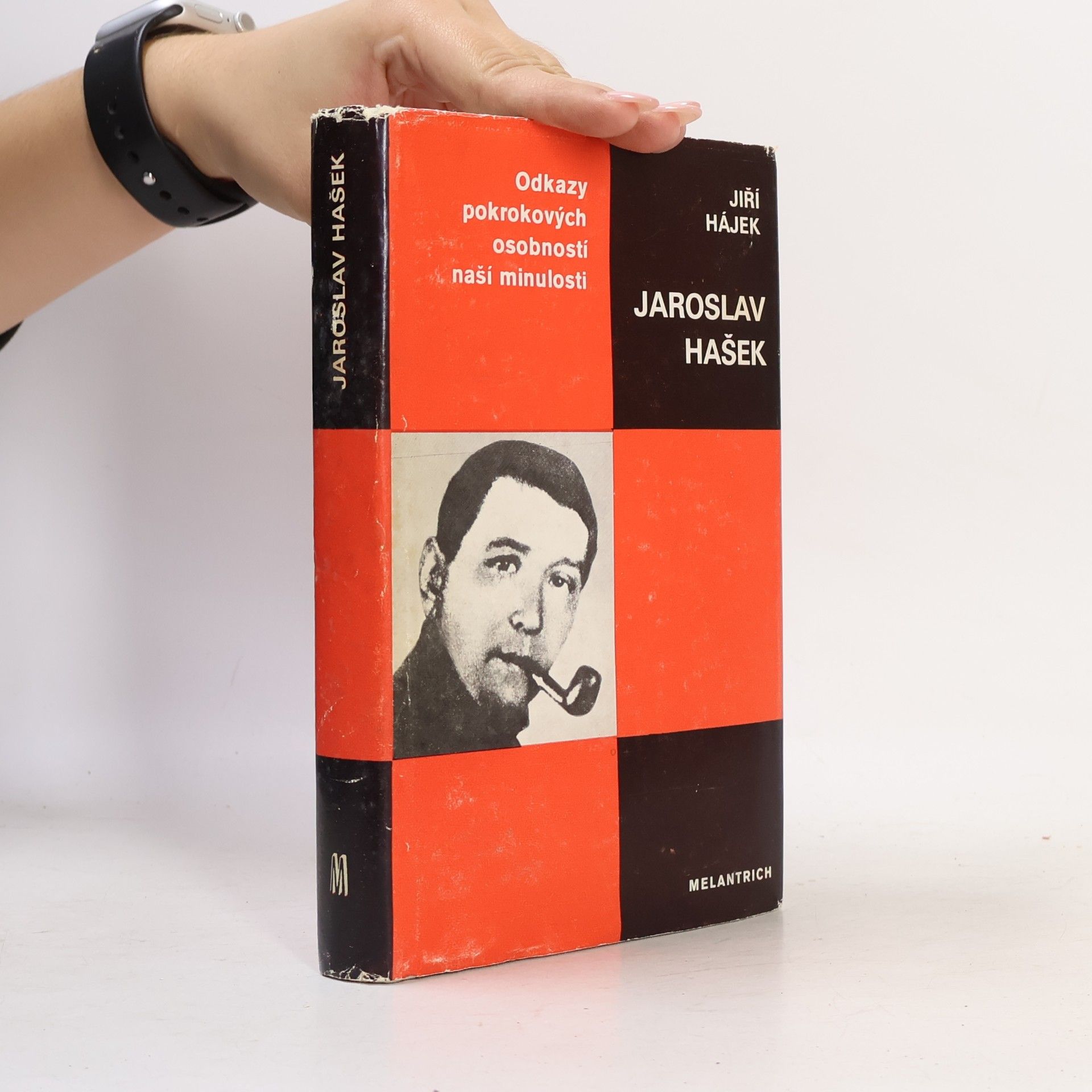 Jiří Hájek Odkazy pokrokových osobností naší minulosti. Jaroslav Hašek