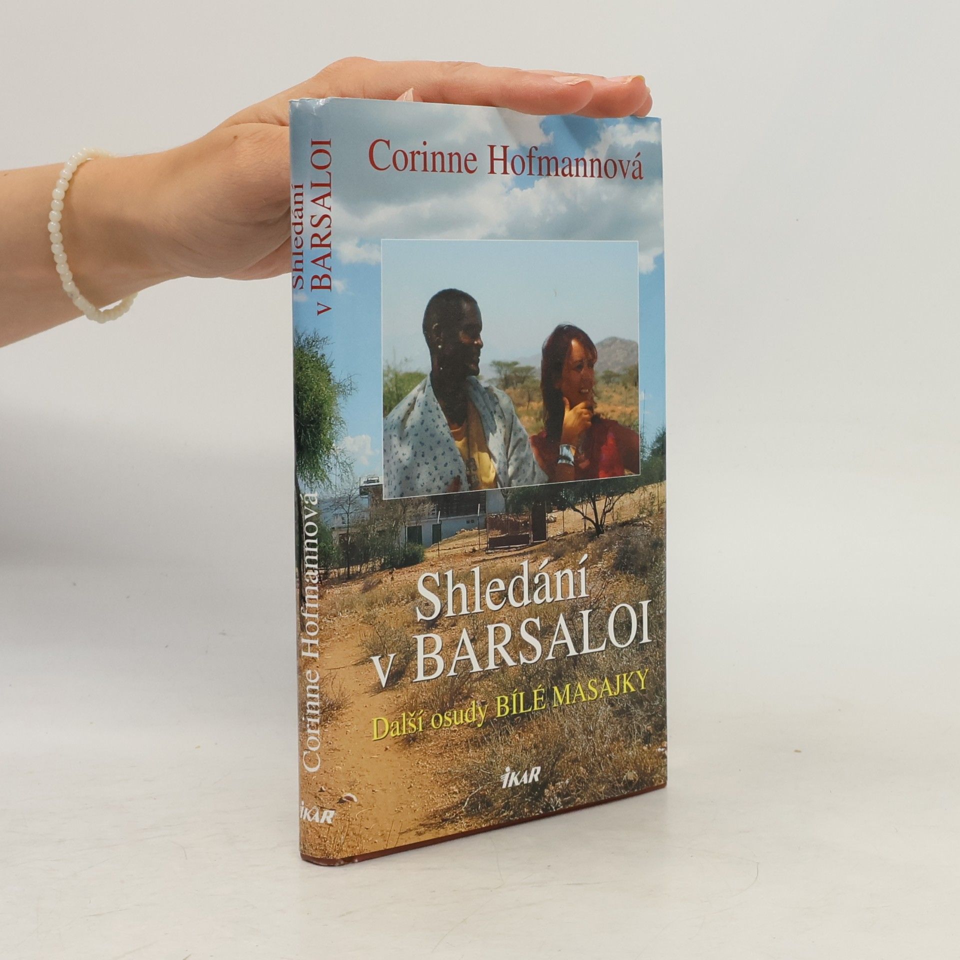 Corinne Hofmann Shledání v Barsaloi