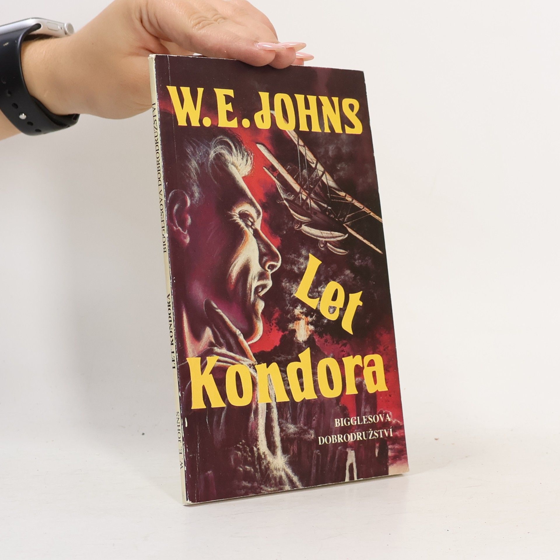 William Earl Johns Let Kondora: Bigglesova dobrodružství