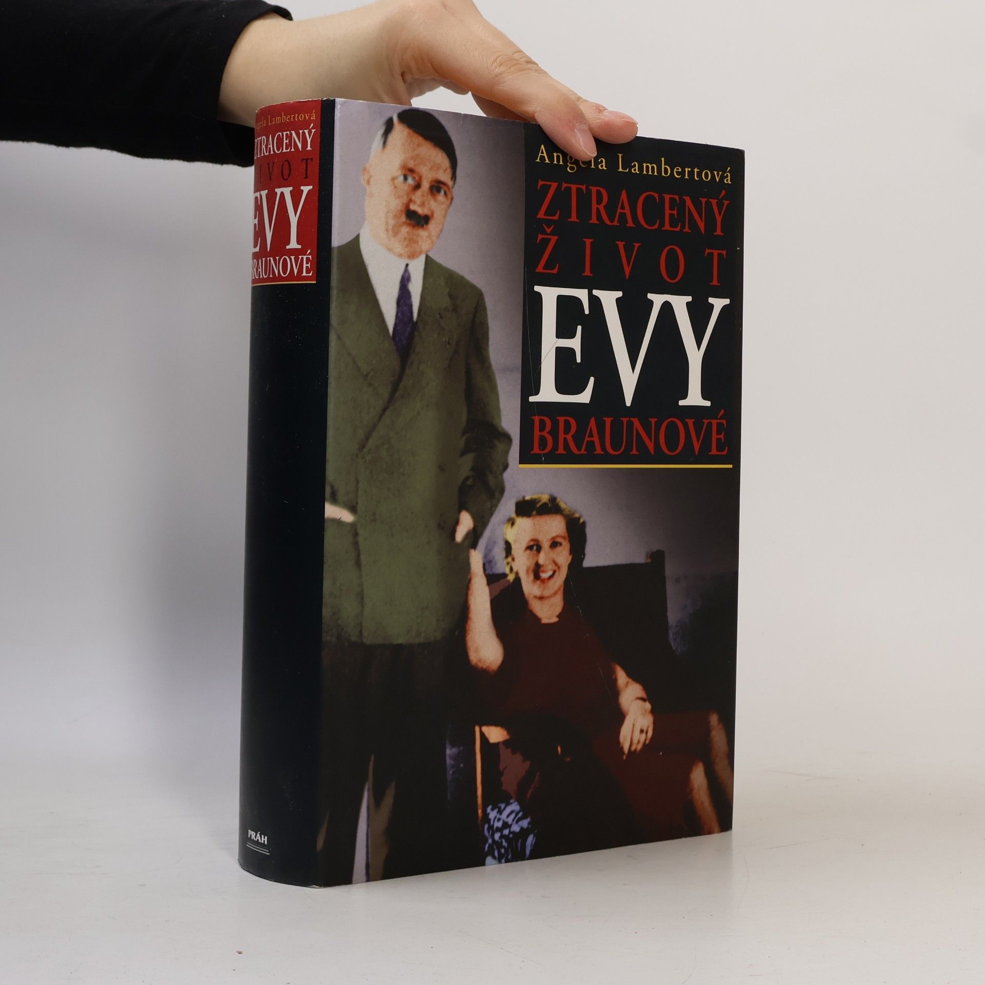 Angela Lambert Ztracený život Evy Braunové