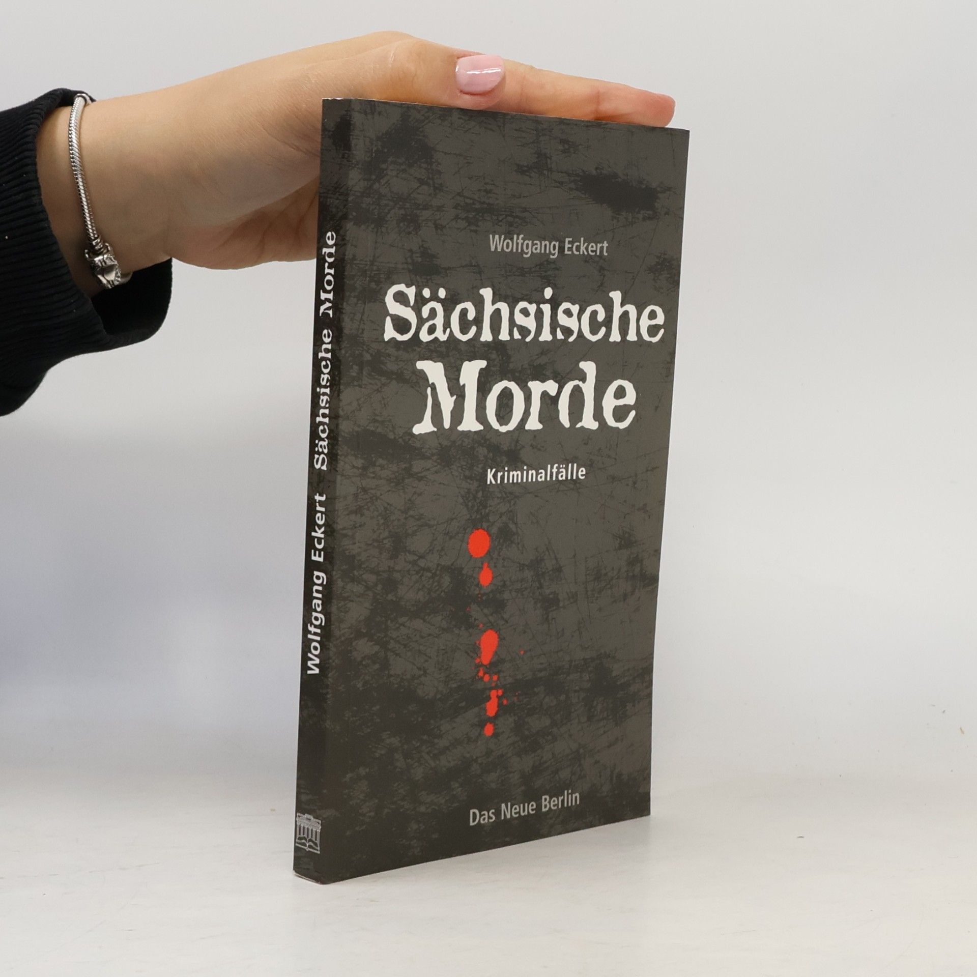 Wolfgang Eckert Sächsische Morde