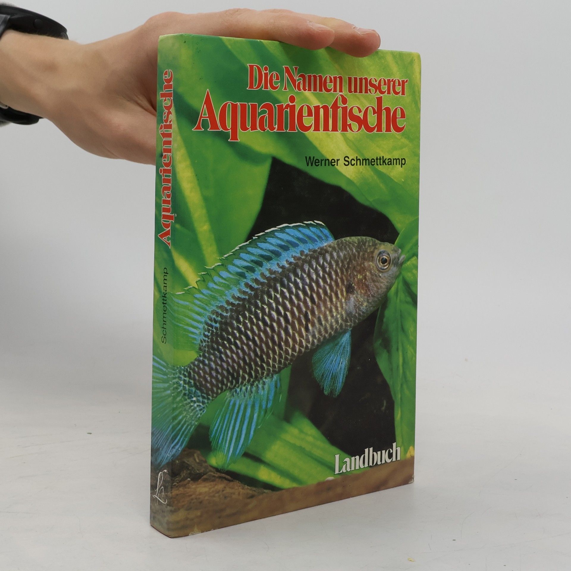 Werner Schmettkamp Die Namen unserer Aquarienfische
