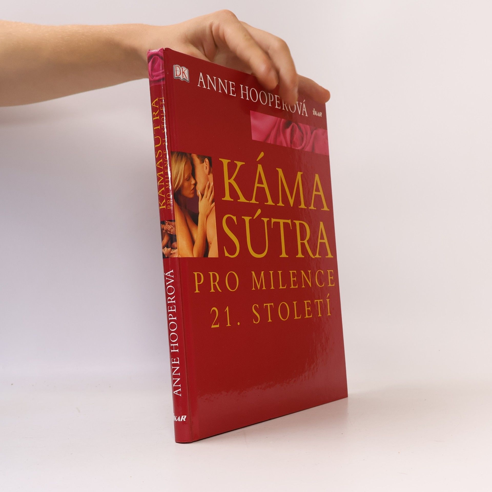 Anne Hooper Kámasútra pro milence 21. století