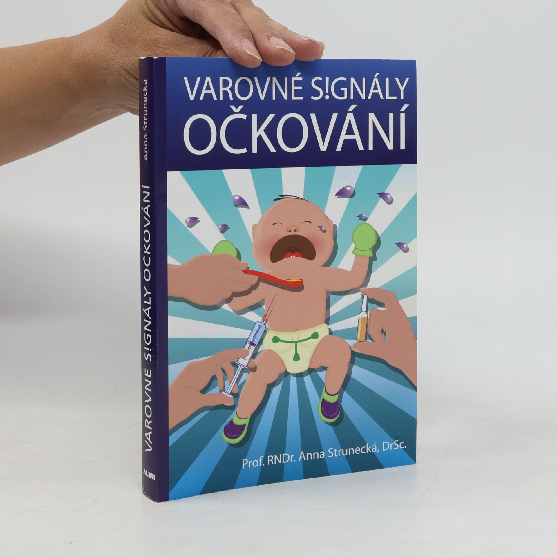 Anna Strunecká Varovné signály očkování
