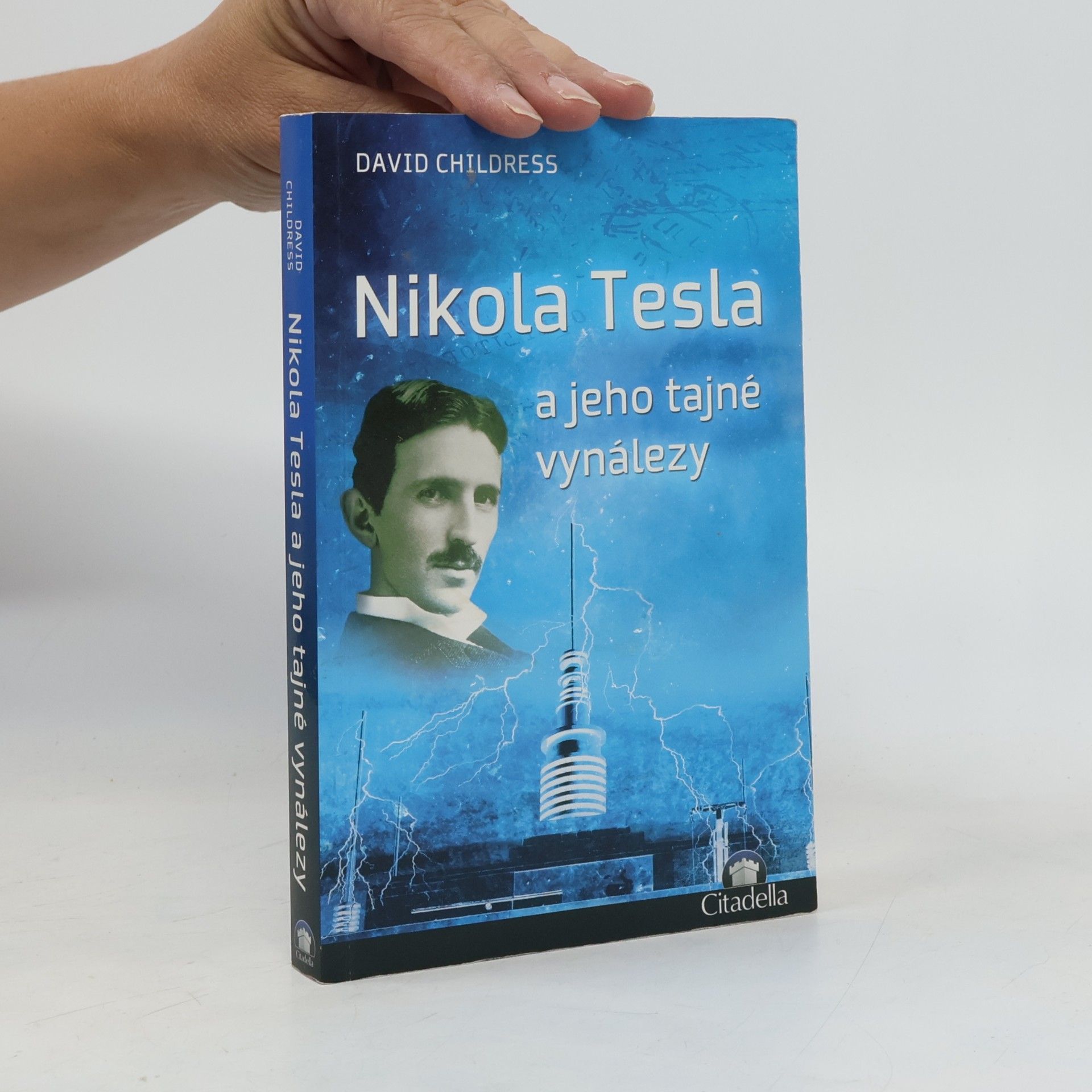 Nikola Tesla a jeho tajné vynálezy