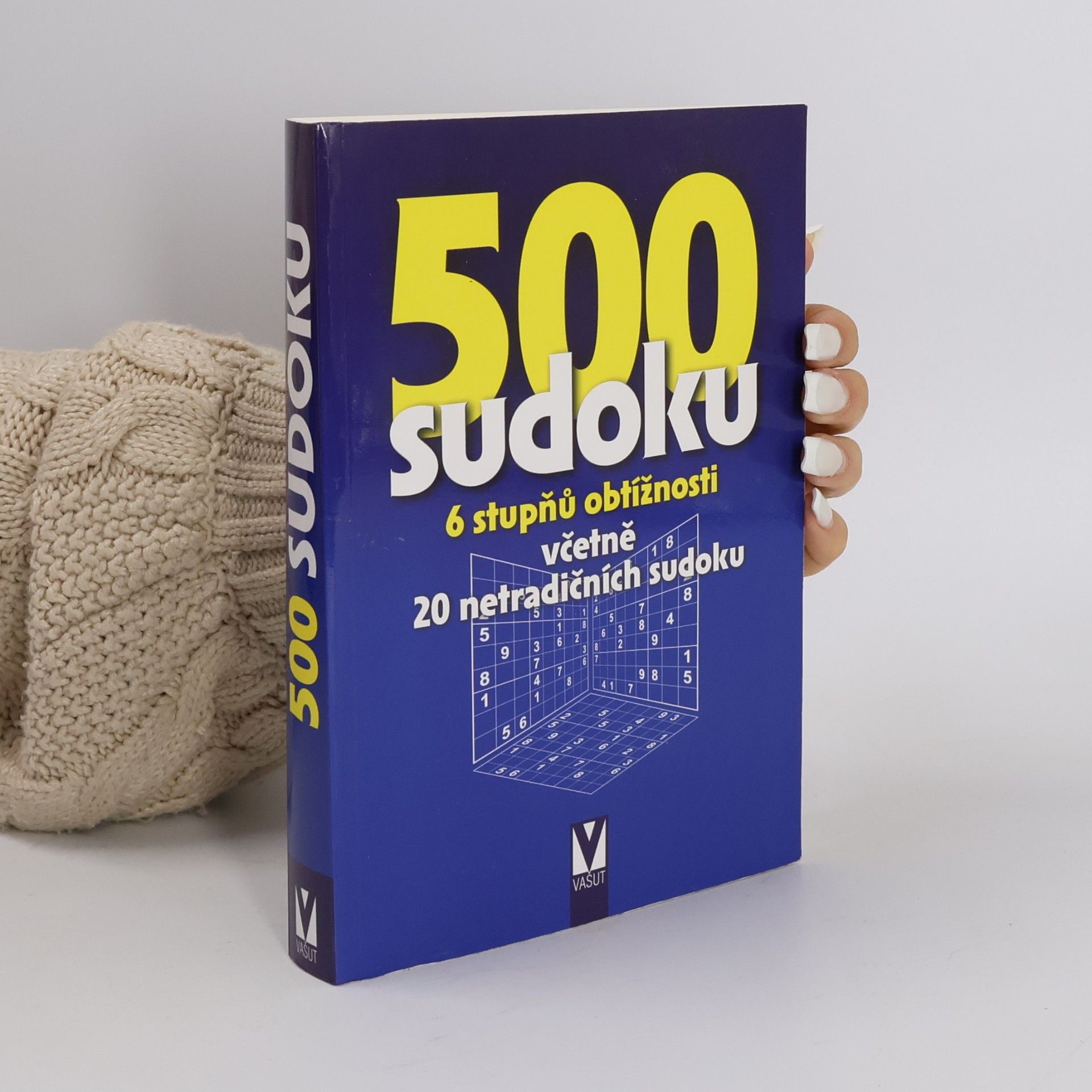 Various authors 500 sudoku - 6 stupňů obtížnosti včetně 20 netradičních sudoku