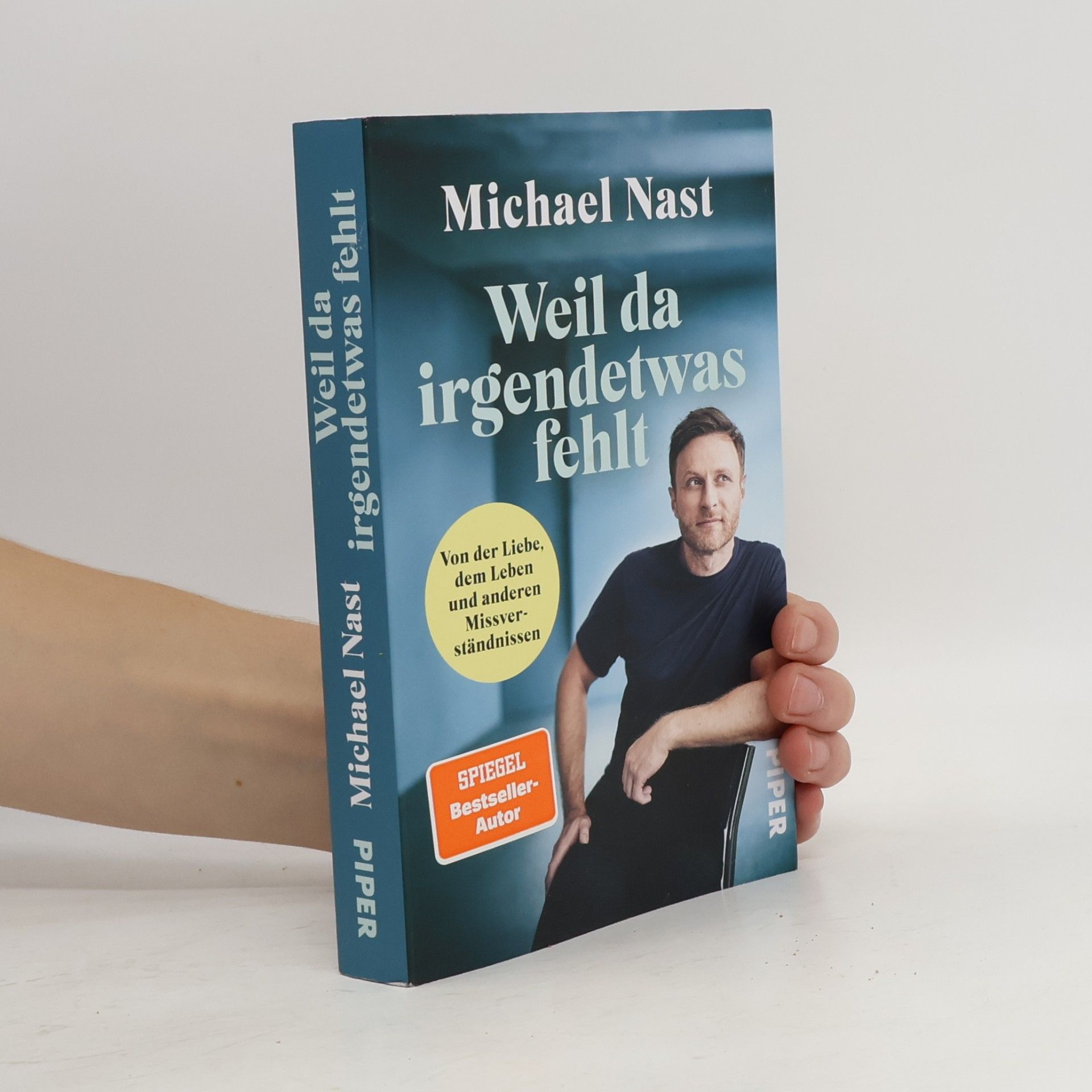 Michael Nast Weil da irgendetwas fehlt