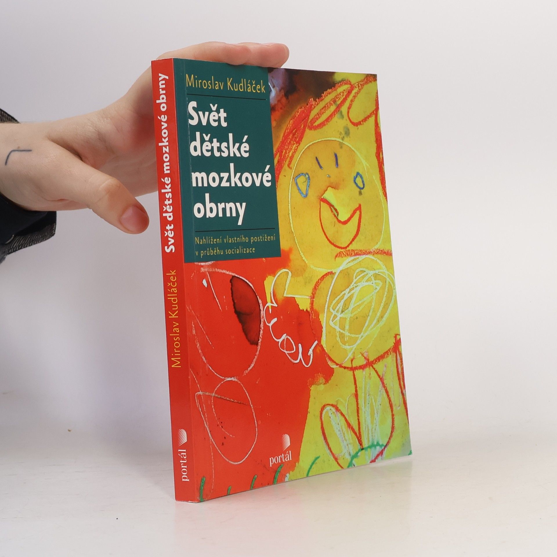 Miroslav Kudláček Svět dětské mozkové obrny