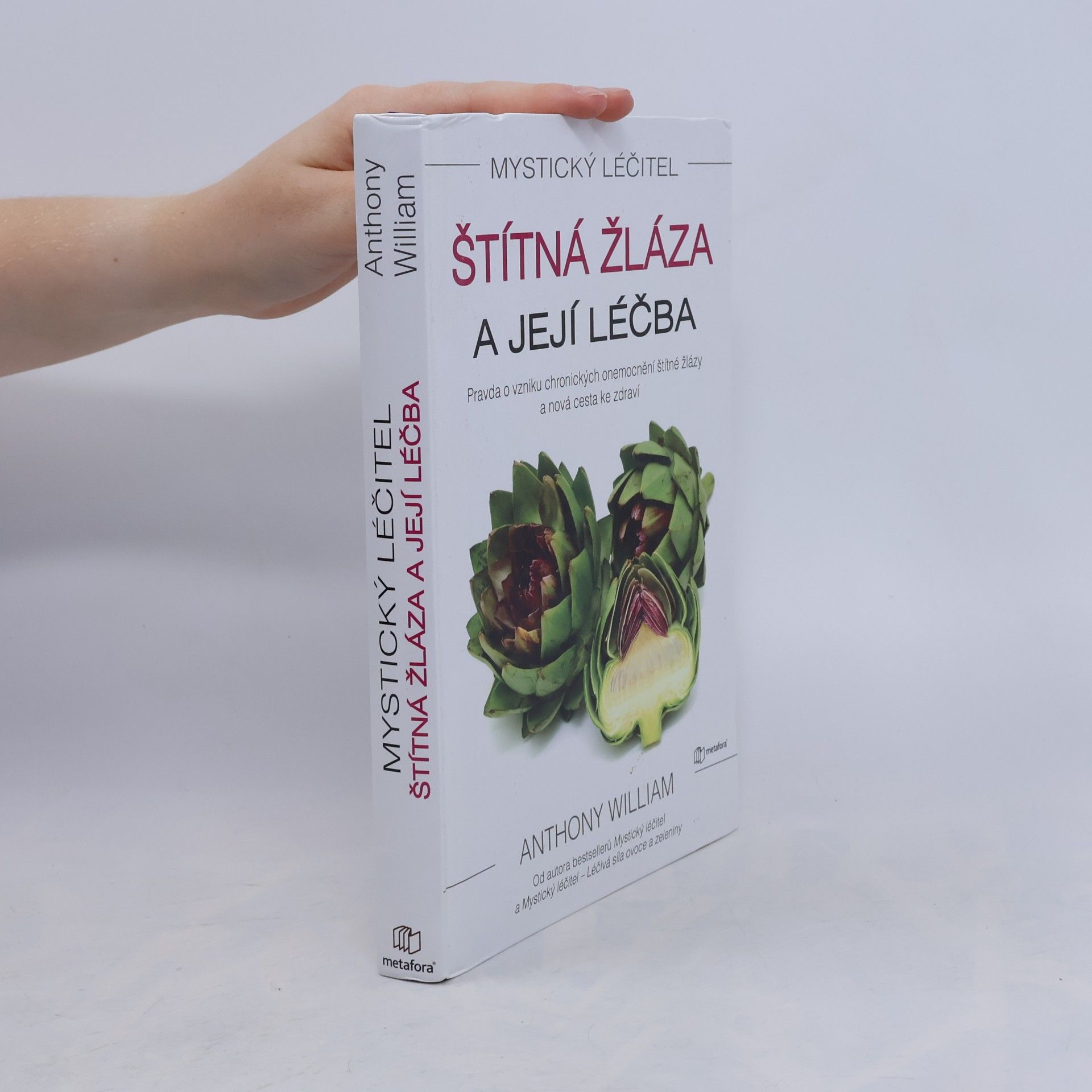 Anthony William Štítná žláza a její léčba