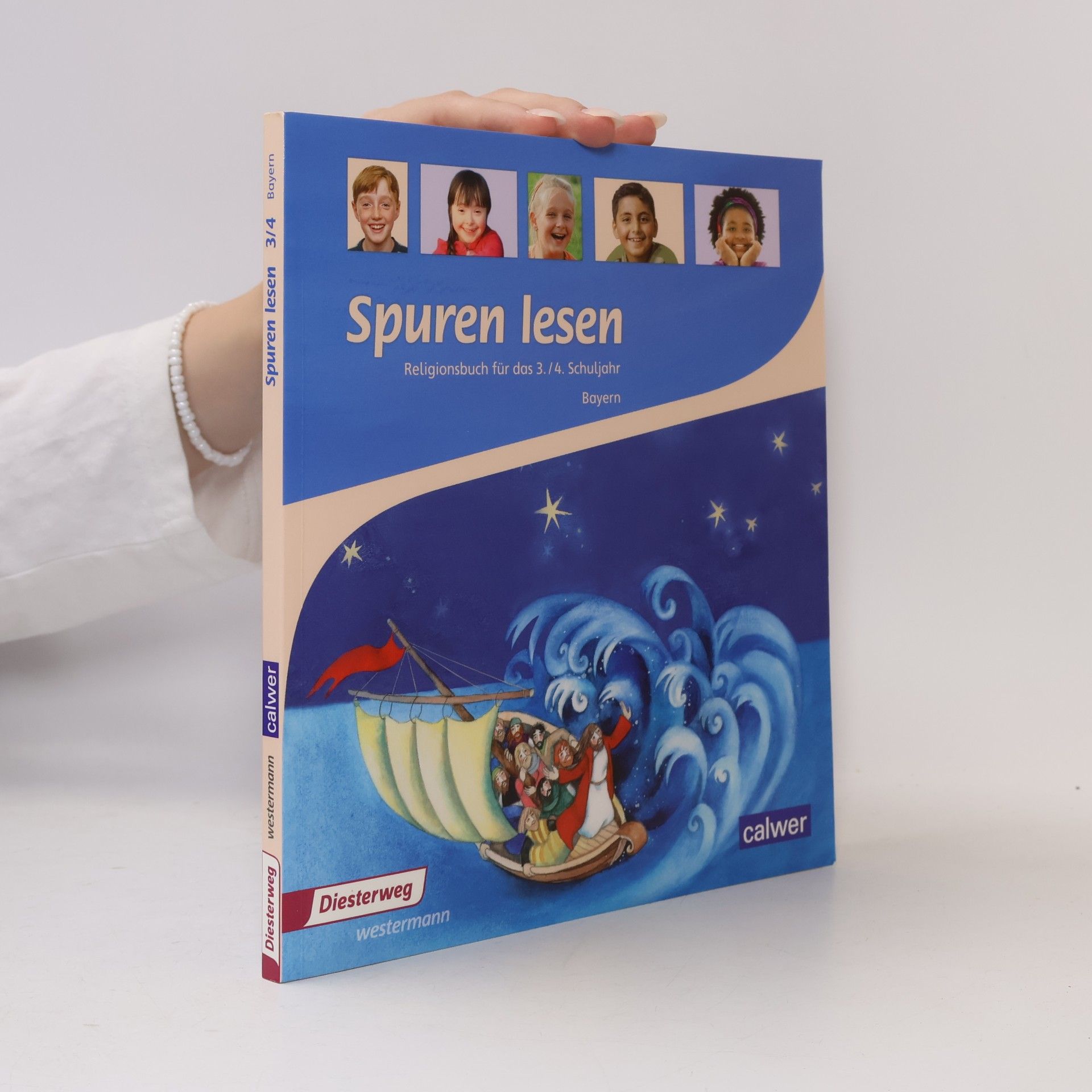 Spuren lesen. Religionsbuch für das 3./4. Schuljahr - Ausgabe für Bayern