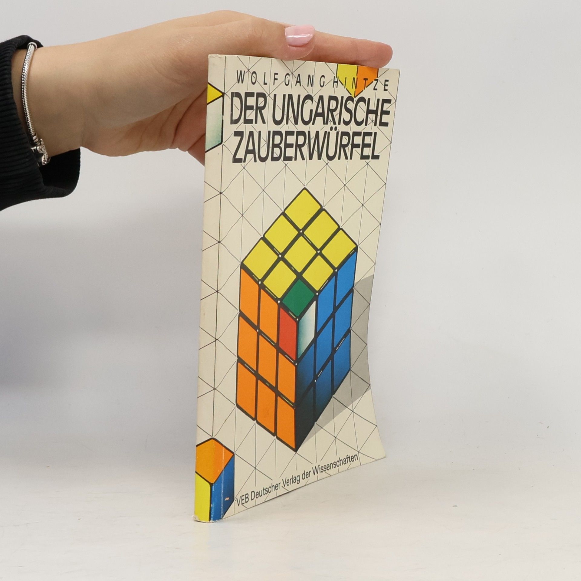 Wolfgang Hintze Der ungarische Zauberwürfel