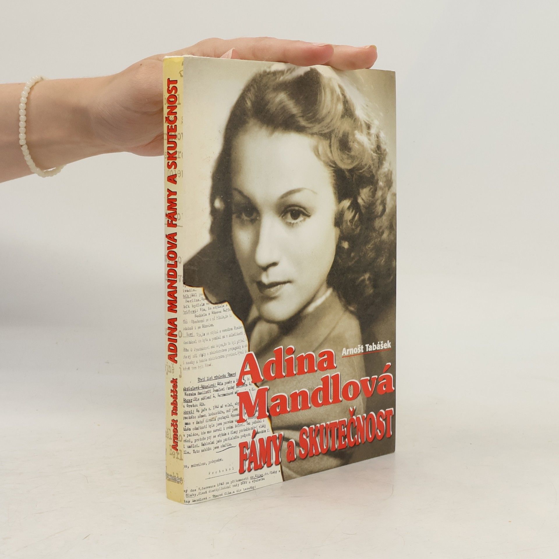 Arnošt Tabášek Adina Mandlová : fámy a skutečnost