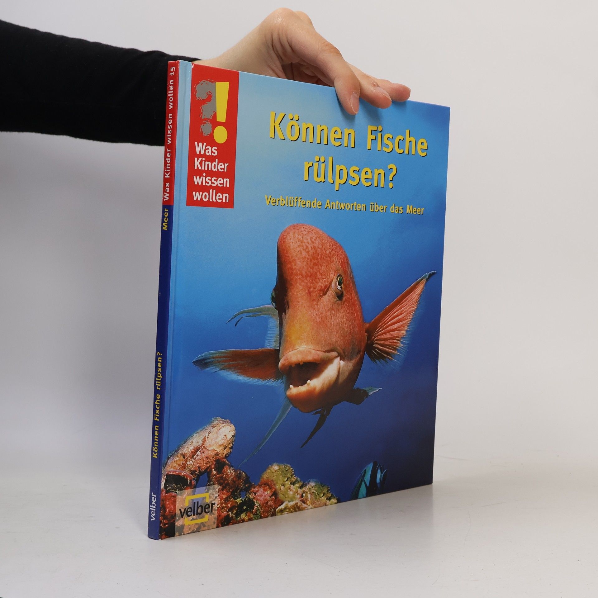 Detlef Kersten Können Fische rülpsen?. Verblüffende Antworten über das Meer