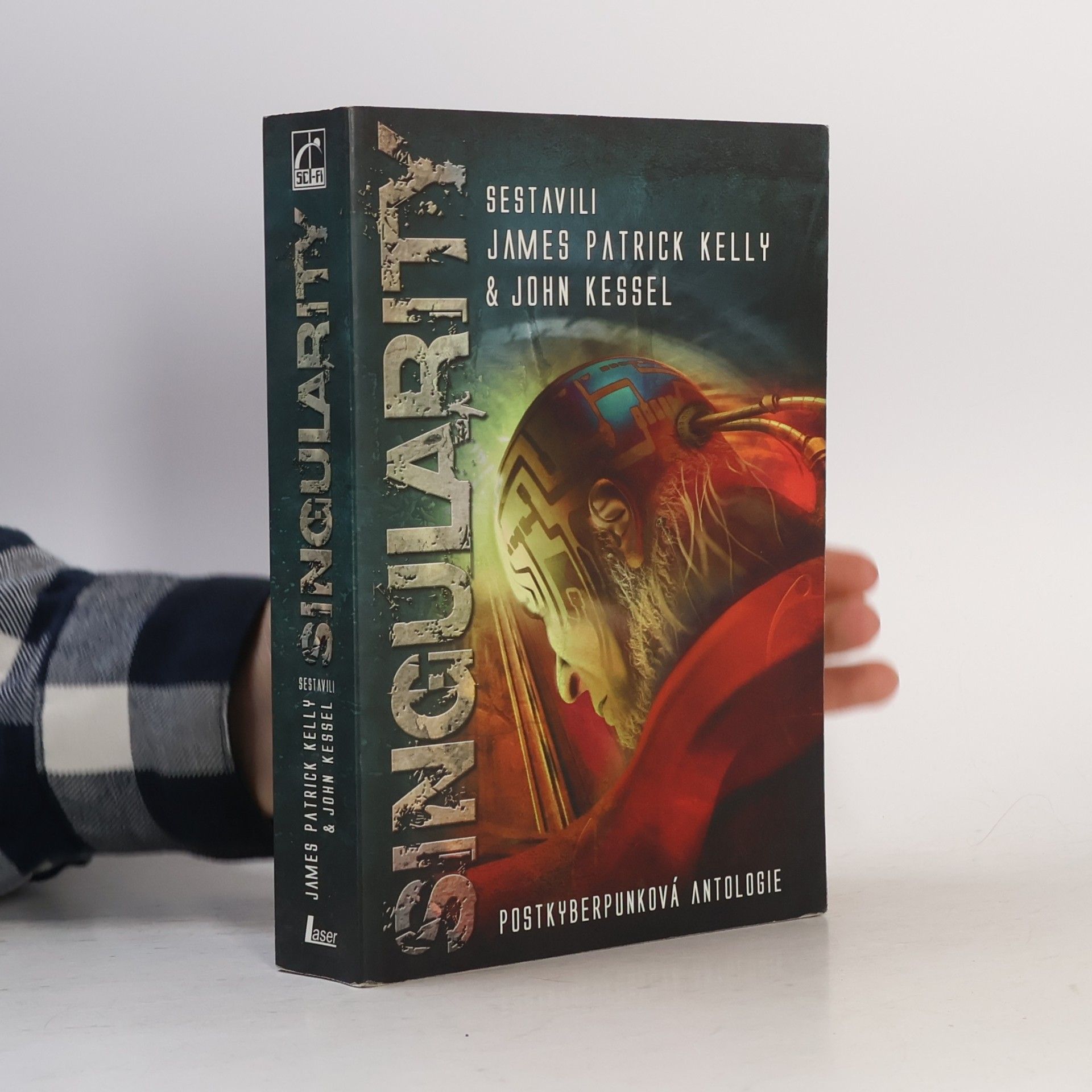 John Kessel Singularity. Postkyberpunková antologie