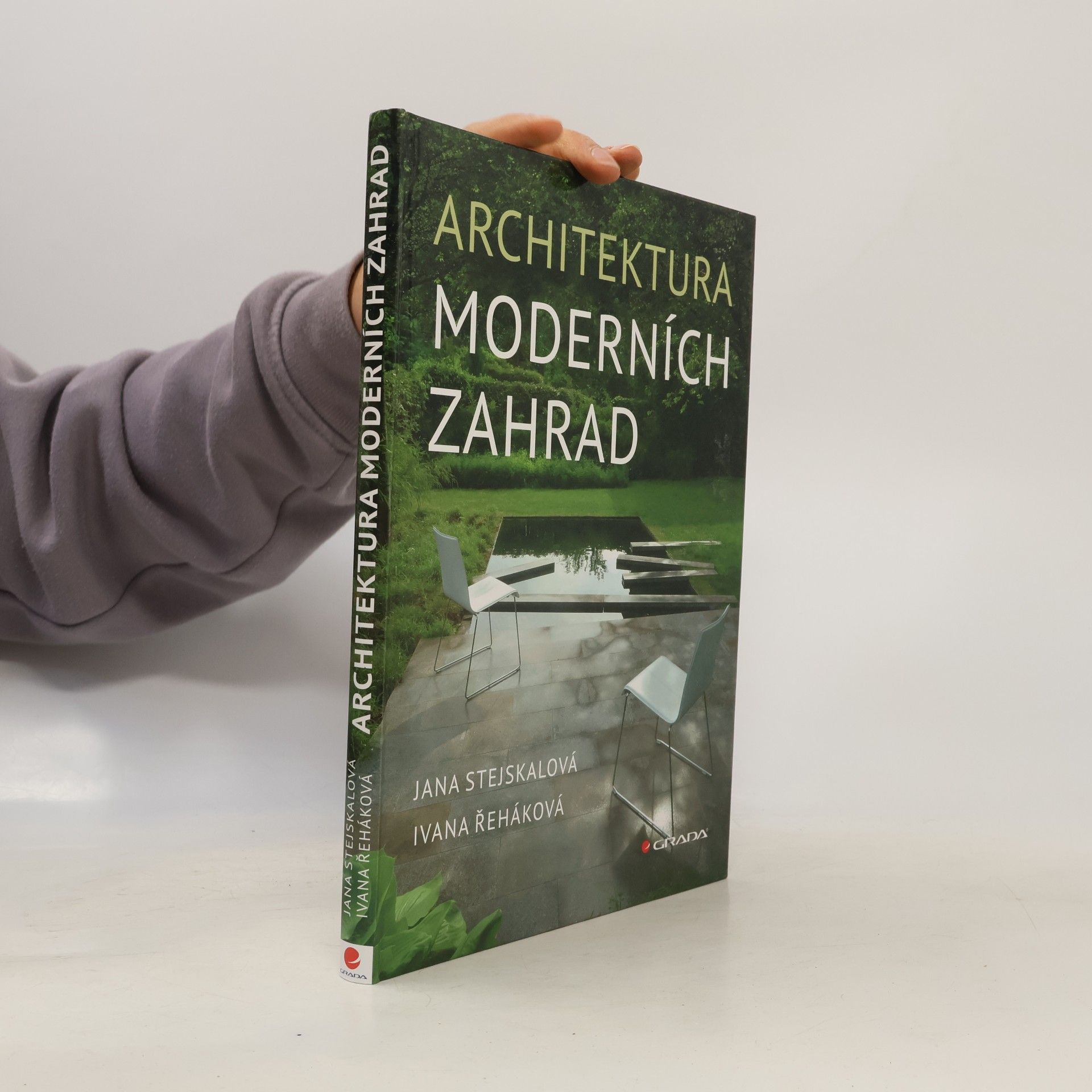 Ivana Řeháková Architektura moderních zahrad