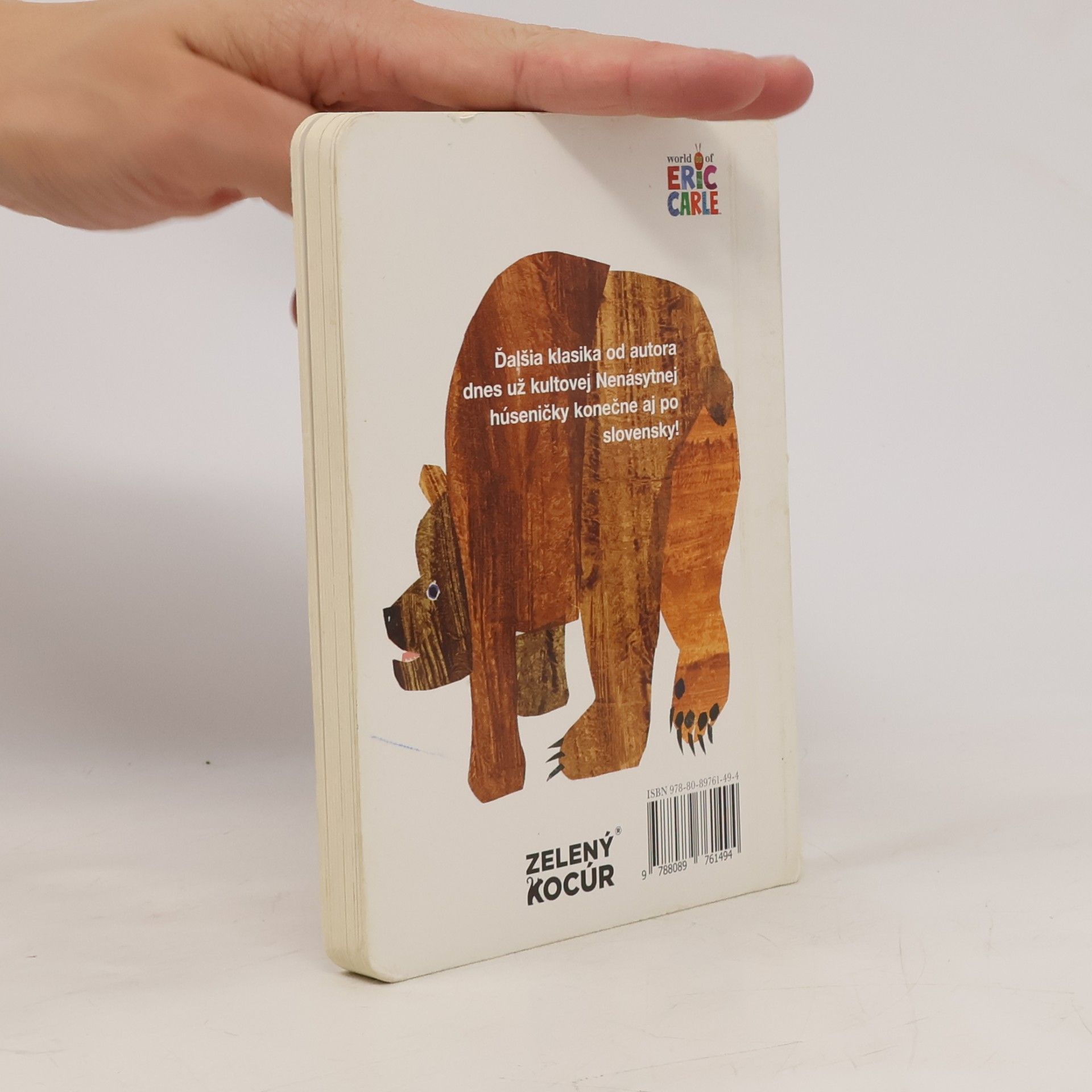 Eric Carle Medveď, ukáž na čo kukáš?