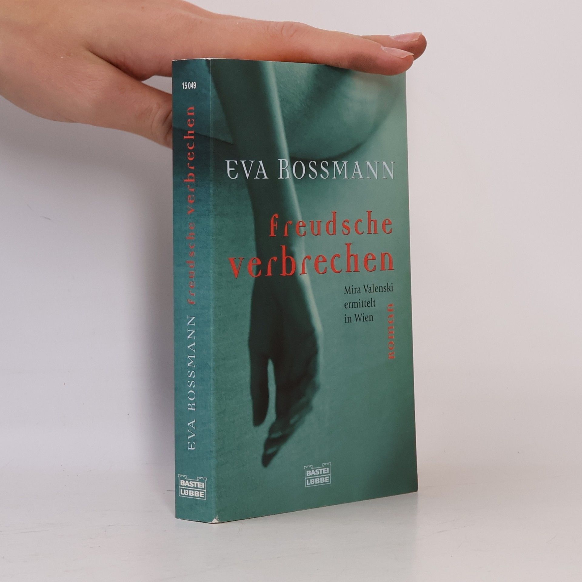 Eva Rossmann Freudsche verbrechen