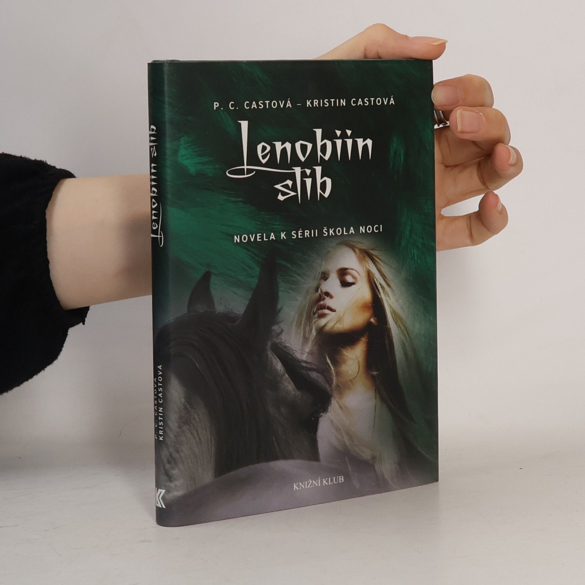 P. C. Cast Lenobiin slib. Škola noci 2