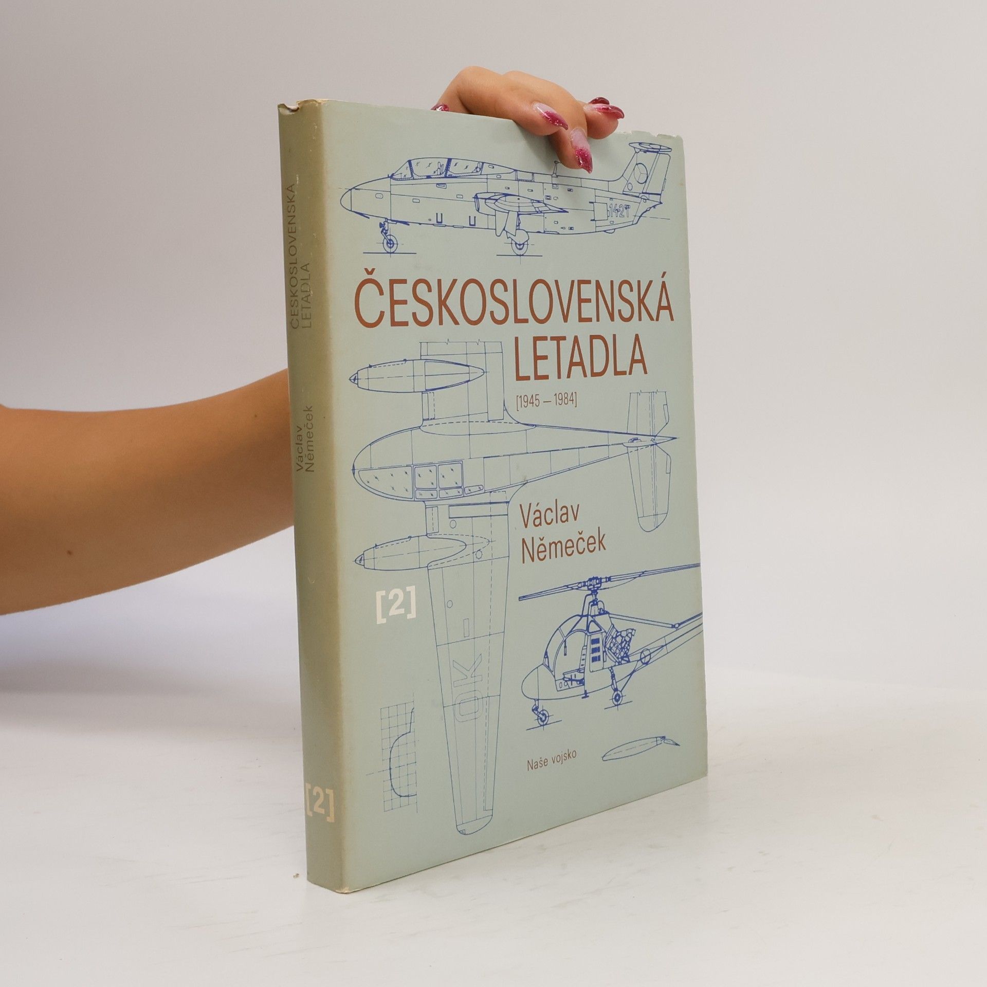Václav Němeček Československá letadla 2 (1945-1984)
