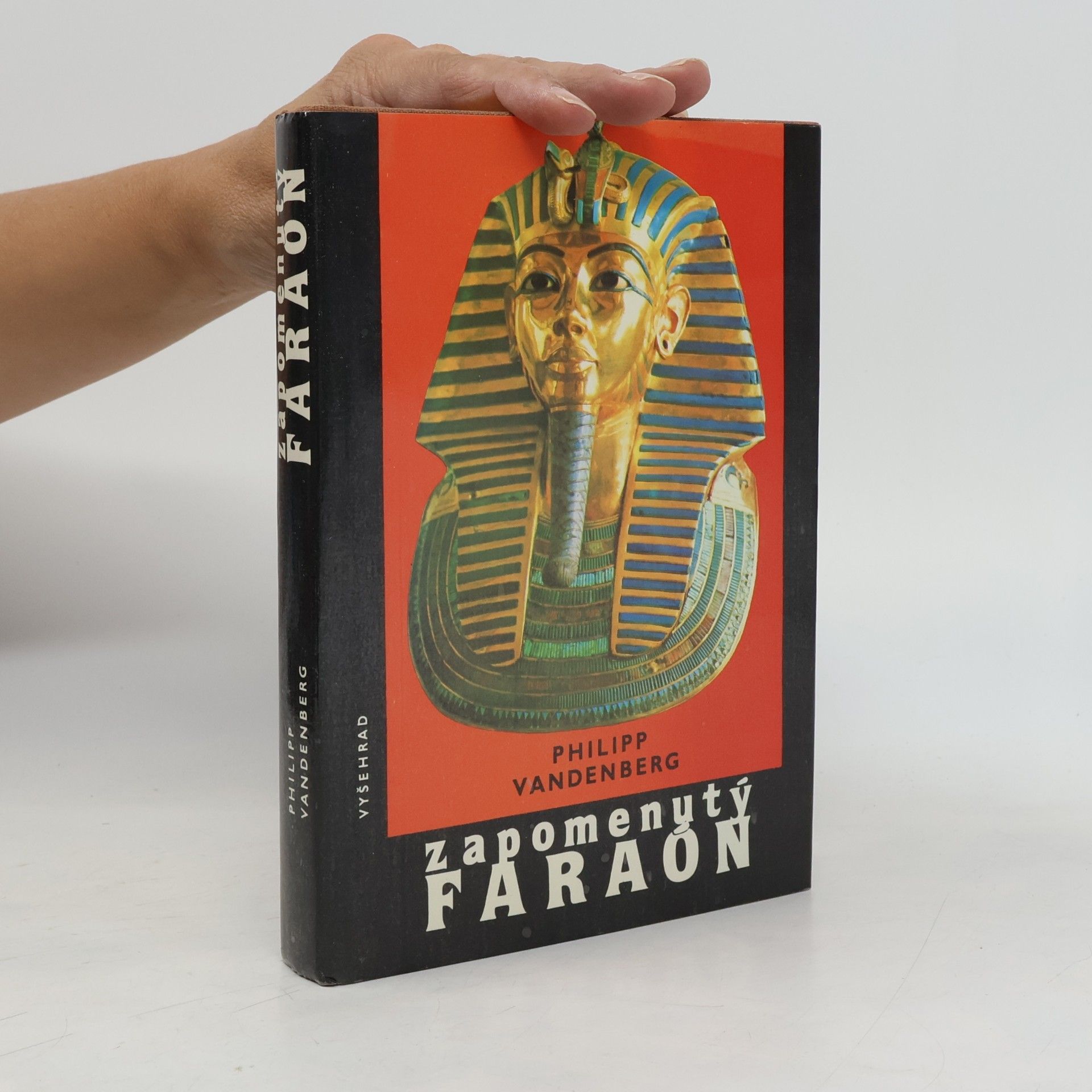 Philipp Vandenberg Zapomenutý faraon