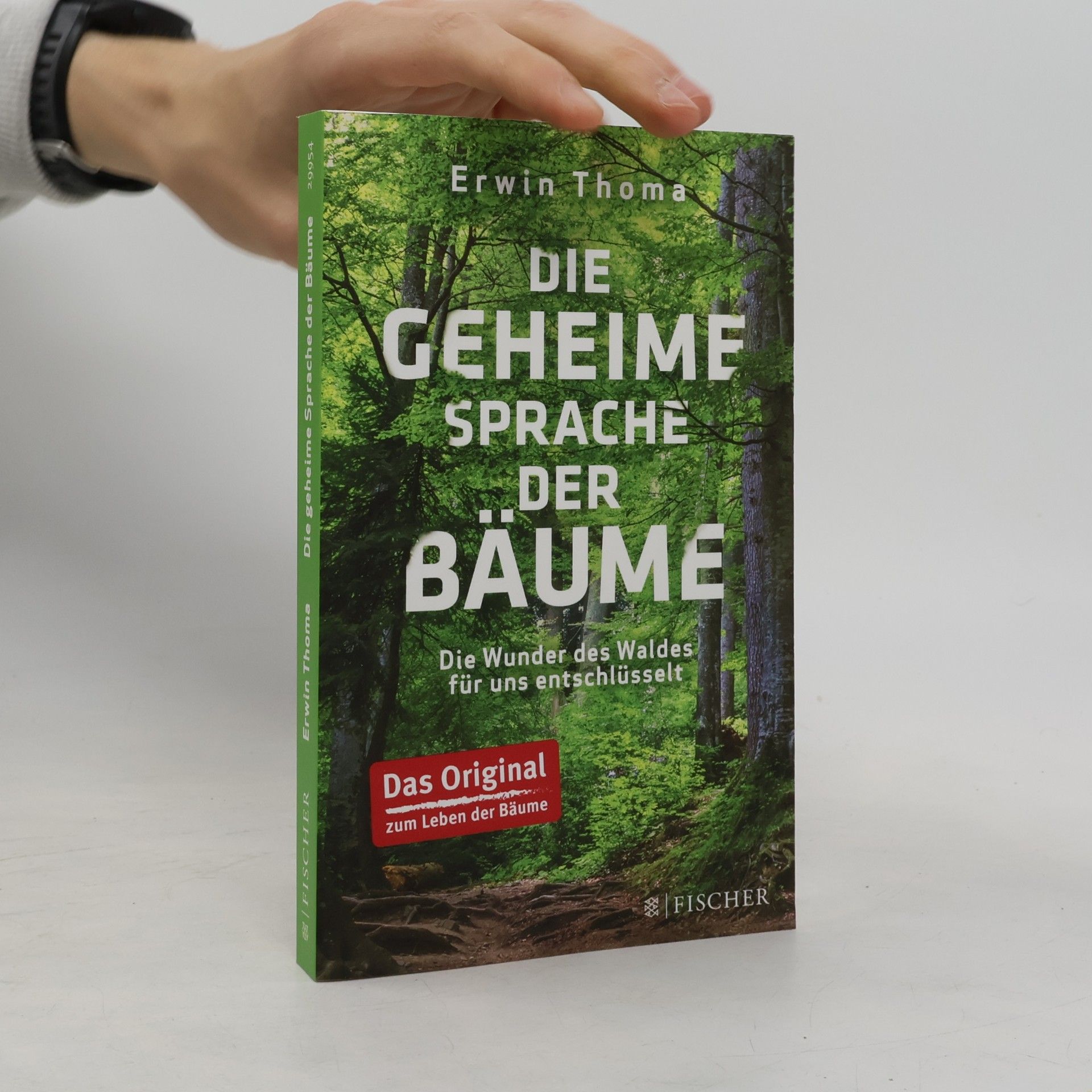 Erwin Thoma Die geheime Sprache der Bäume