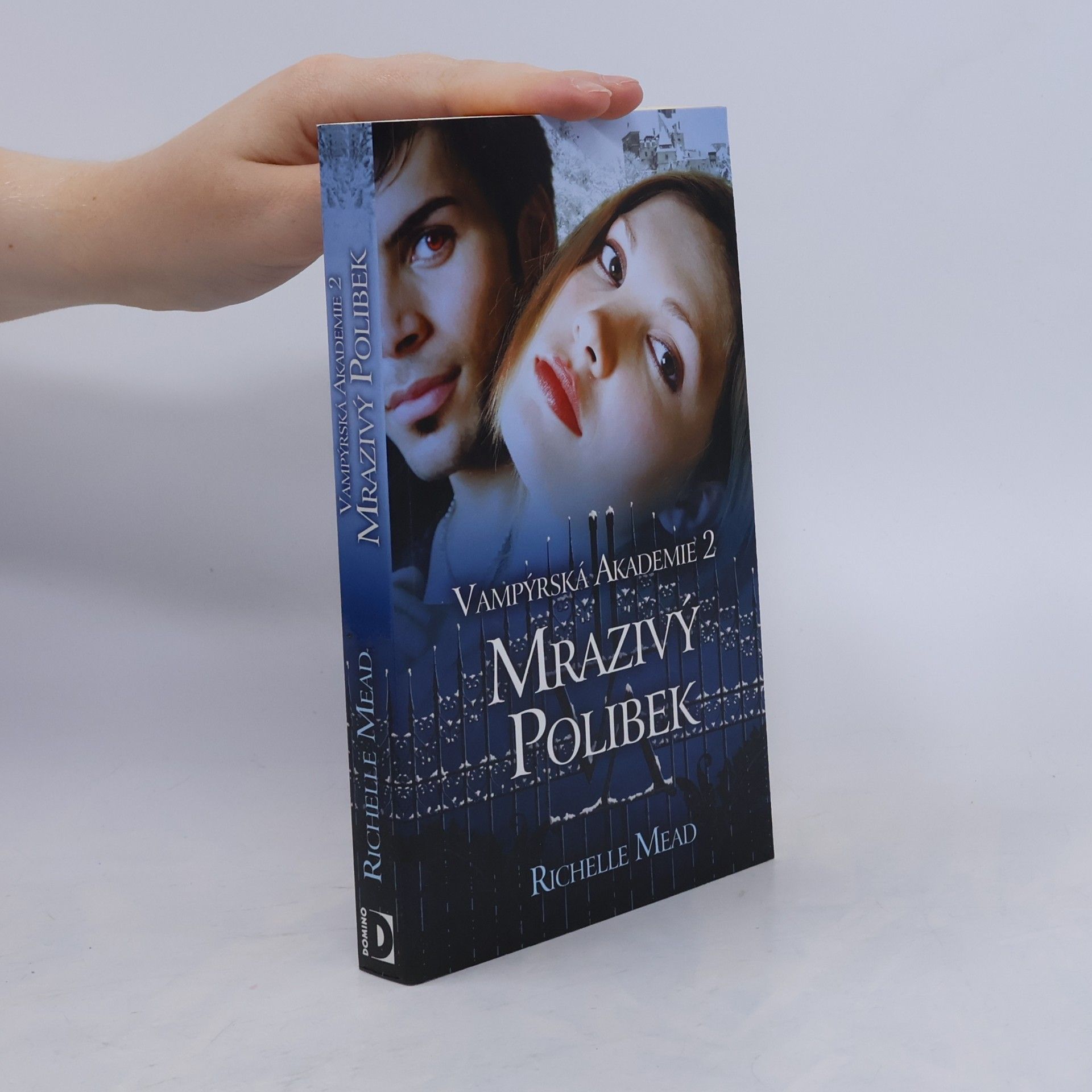 Richelle Mead Vampýrská akademie 2: Mrazivý polibek