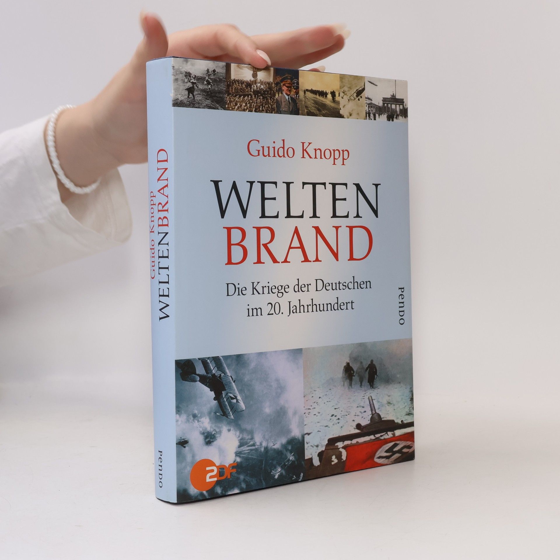 Guido Friedrich Knopp Weltenbrand