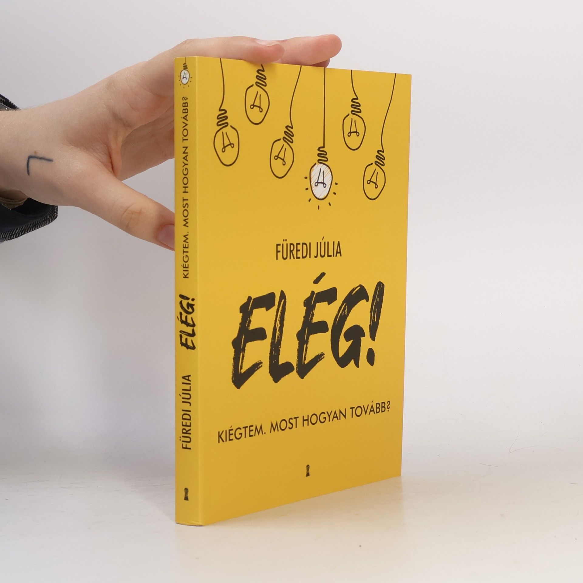 Füredi Júlia Elég!