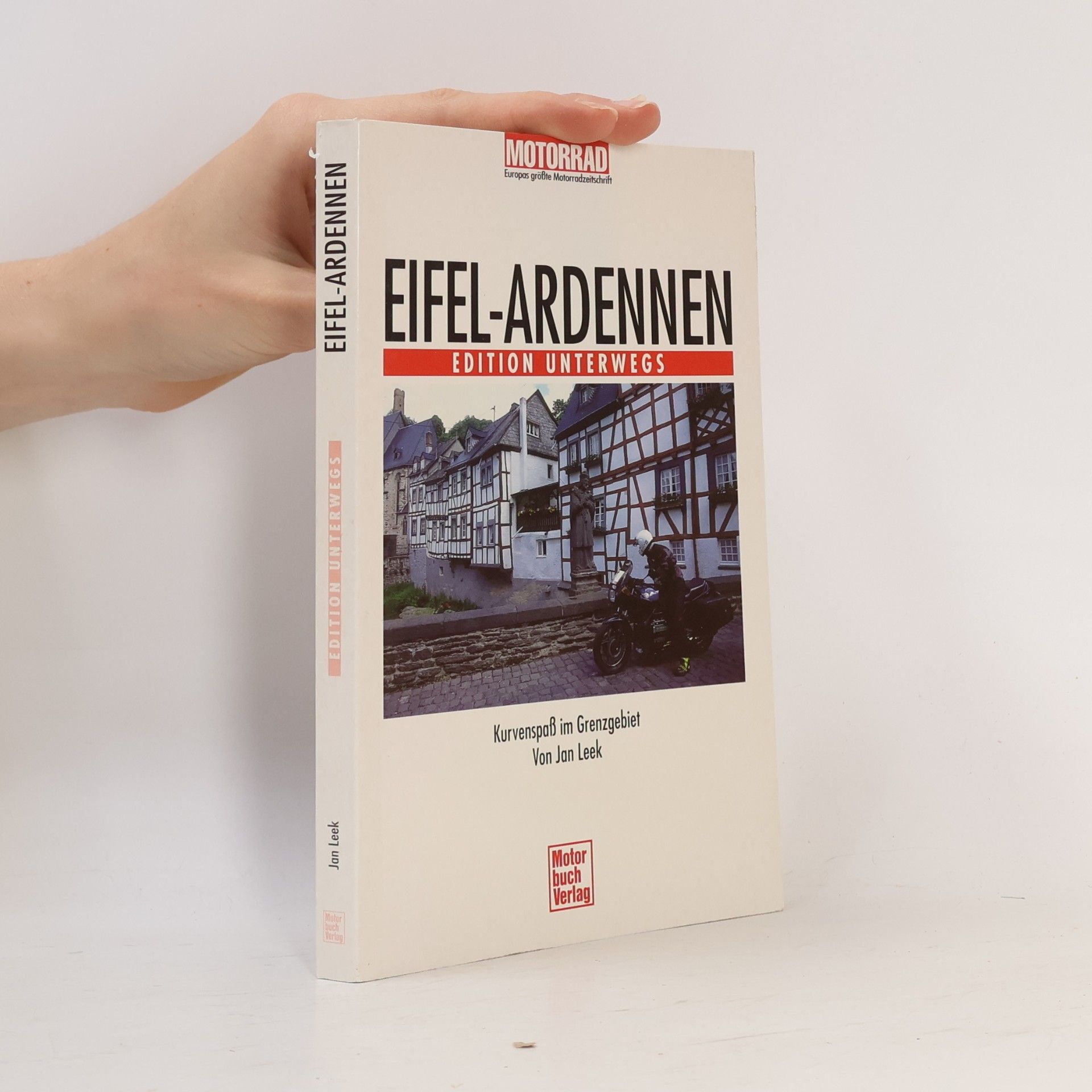 Jan Leek Edition Unterwegs: Eifel-Ardennen