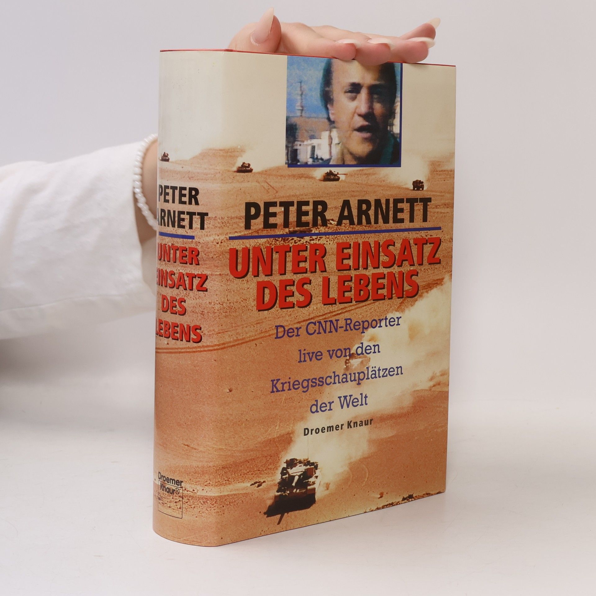 Peter Arnett Unter Einsatz des Lebens