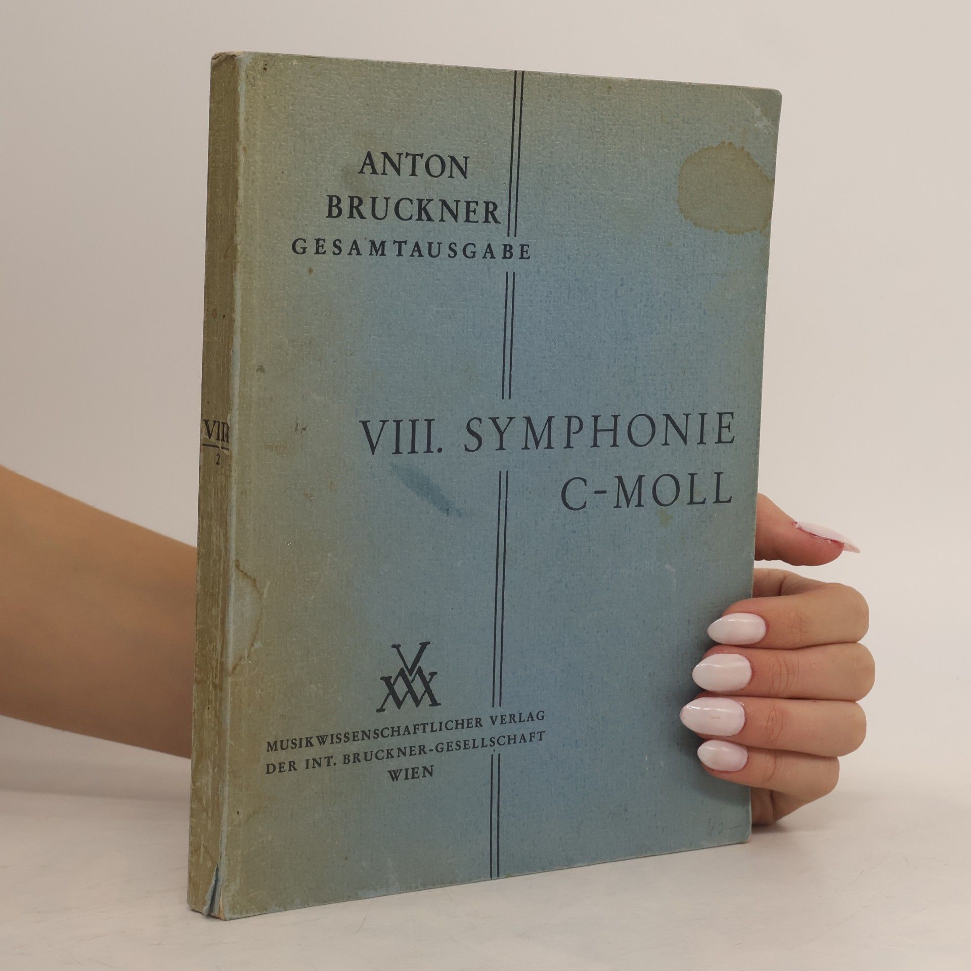 Anton Bruckner VIII. Symphonie C-moll