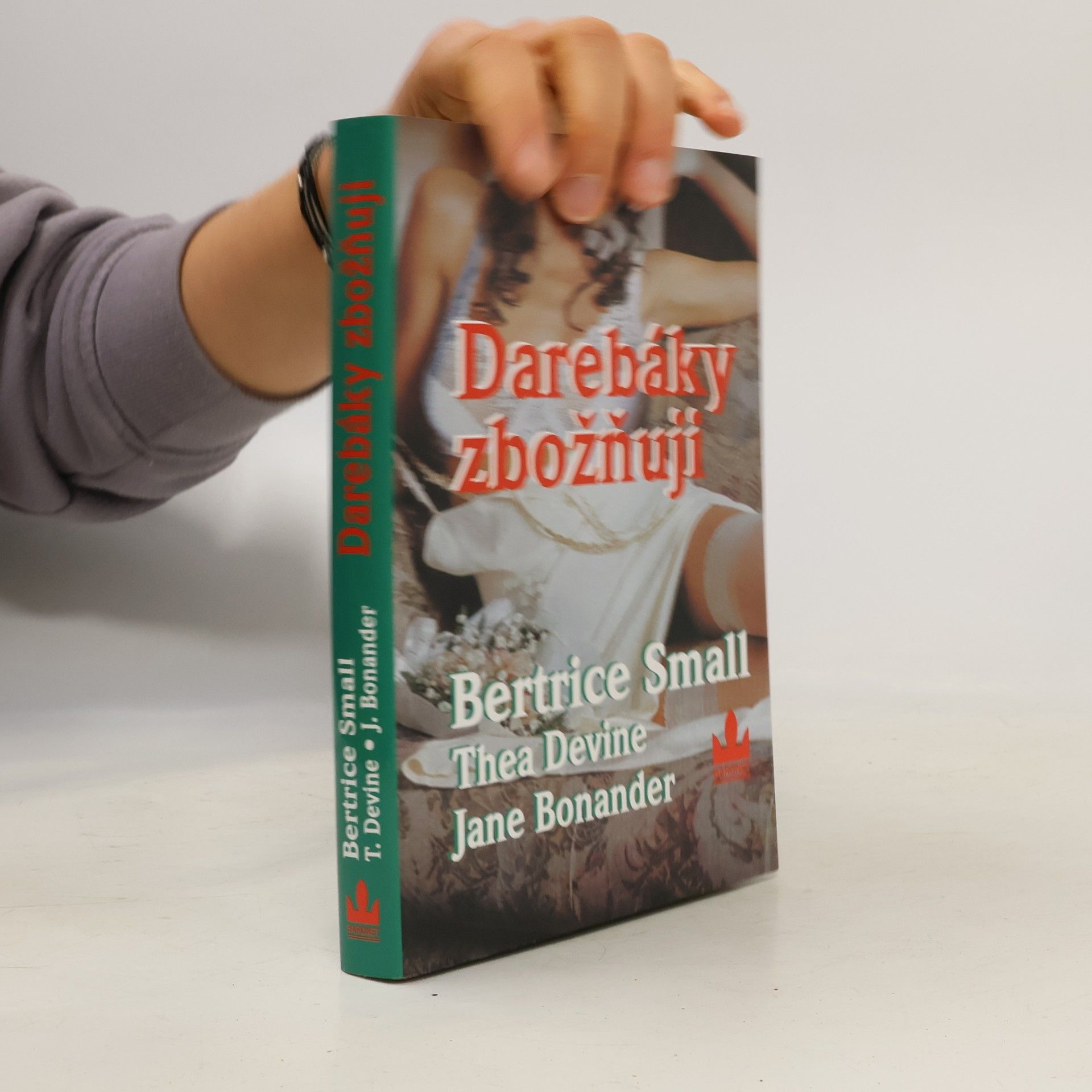 Jane Bonander Darebáky zbožnuji