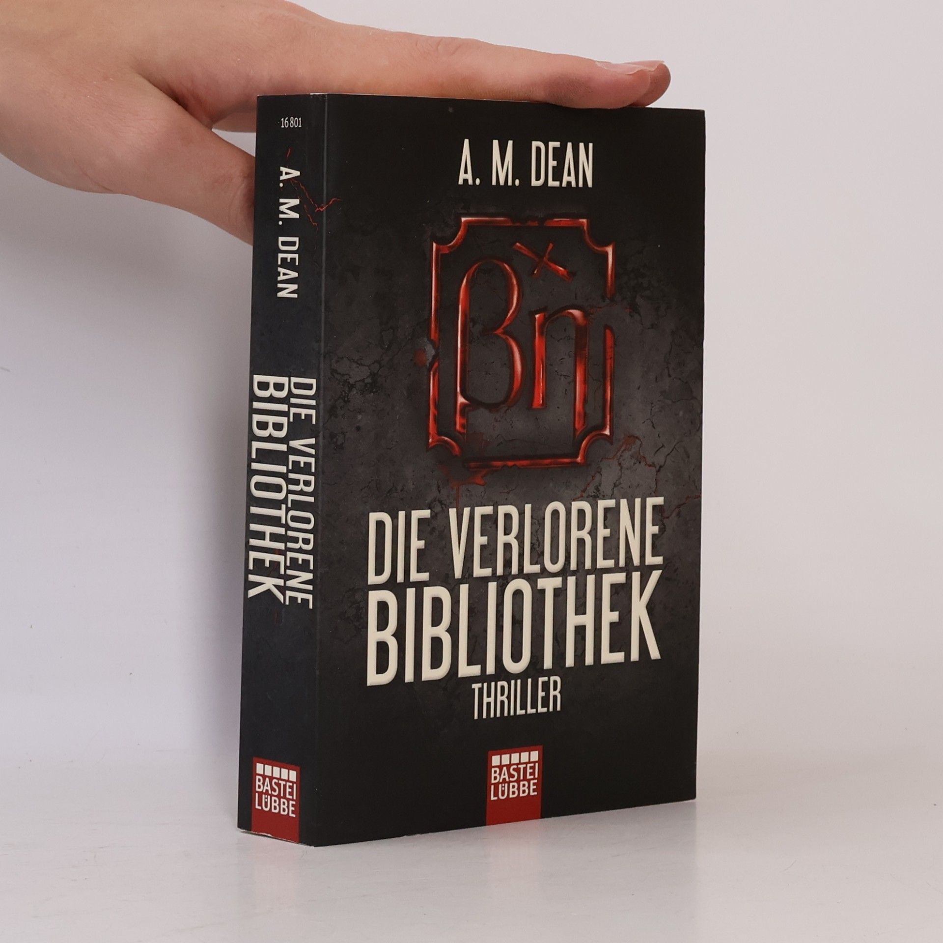 A. M. Dean Die verlorene Bibliothek