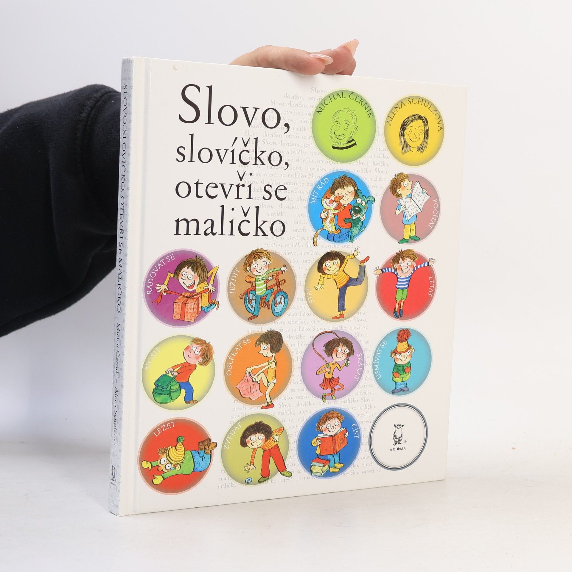 Alena Schulz Slovo, slovíčko, otevři se maličko
